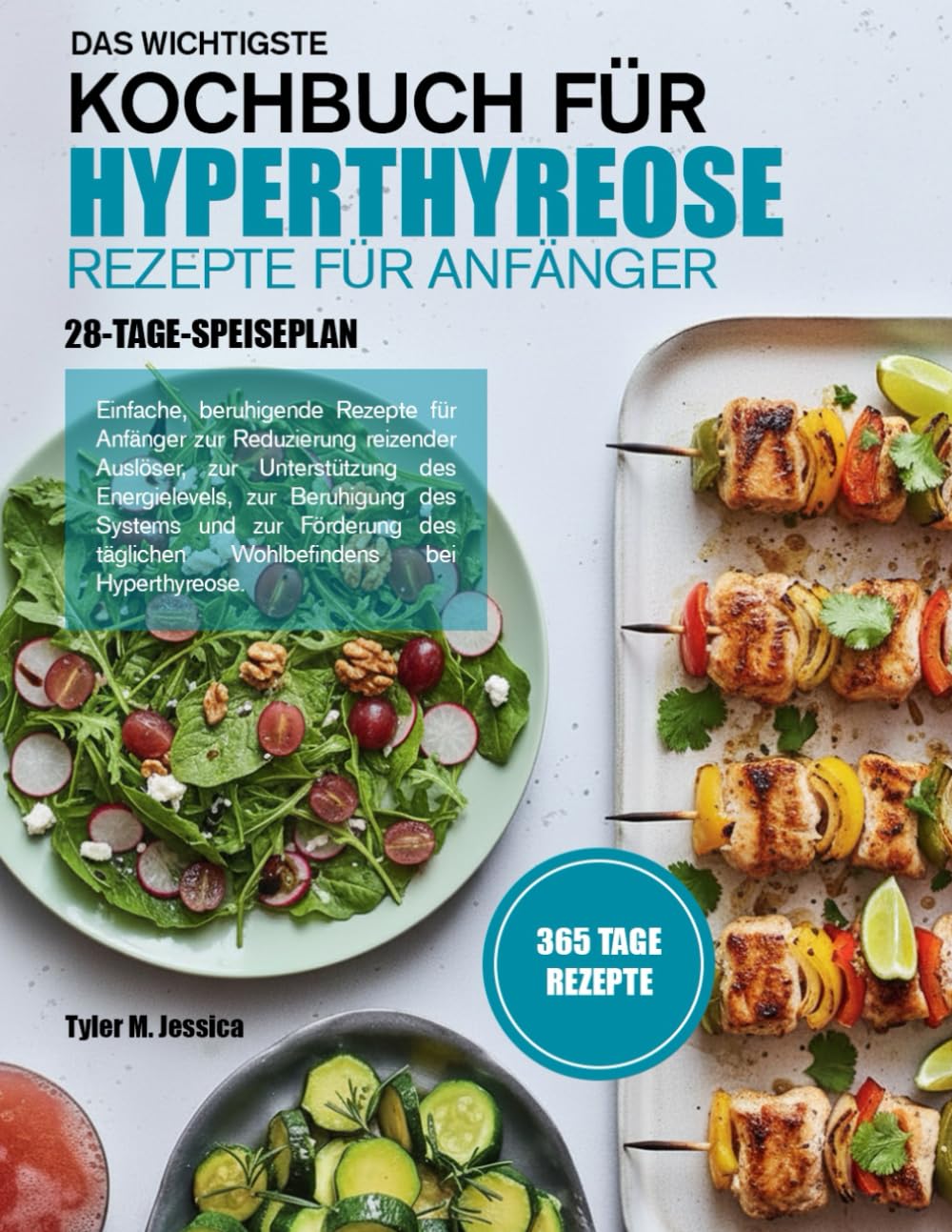 DAS WICHTIGSTE KOCHBUCH FÜR HYPERTHYREOSE-REZEPTE FÜR ANFÄNGER