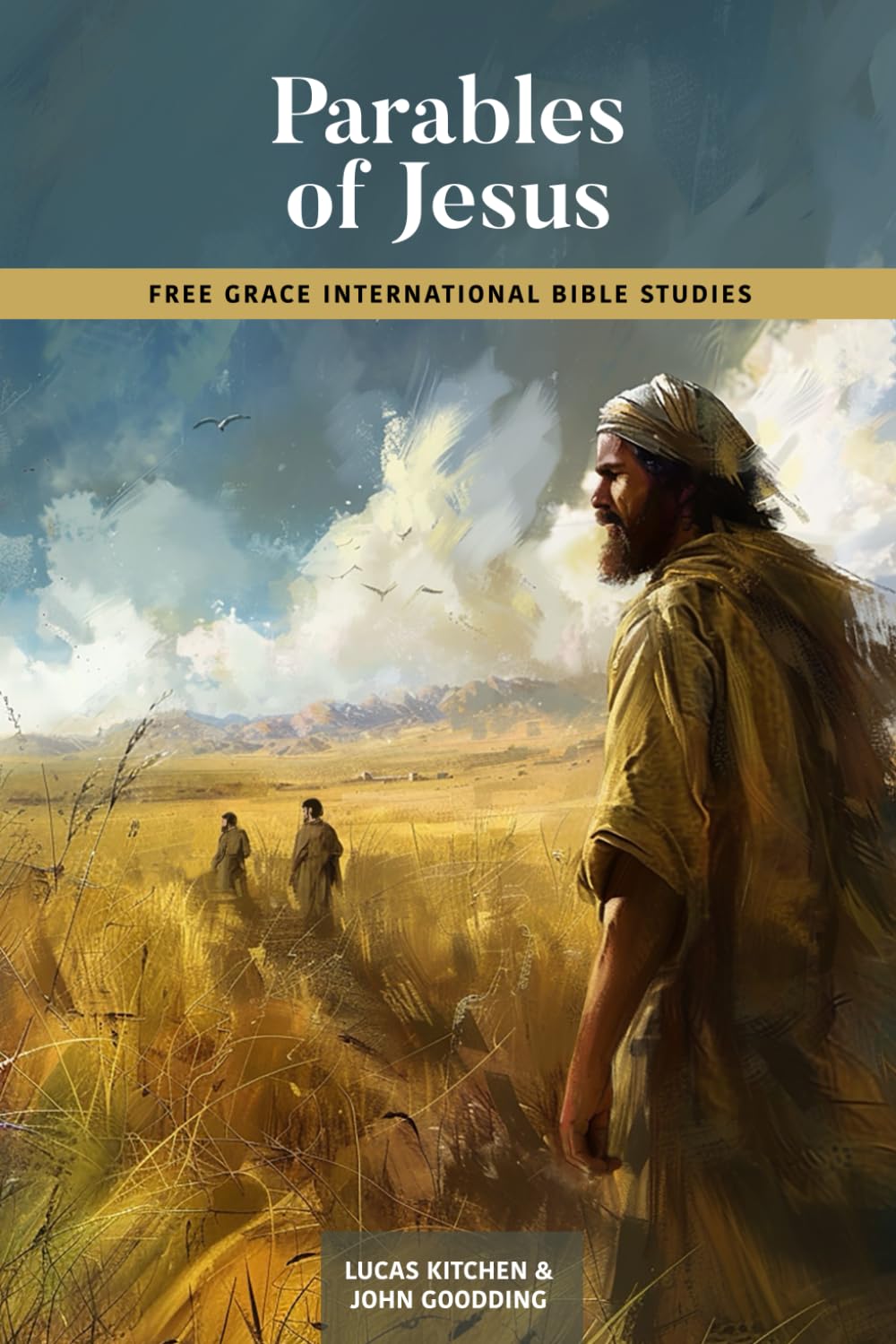 Parables Of Jesus: An Illustrated Bible Study On Jesus' Parables