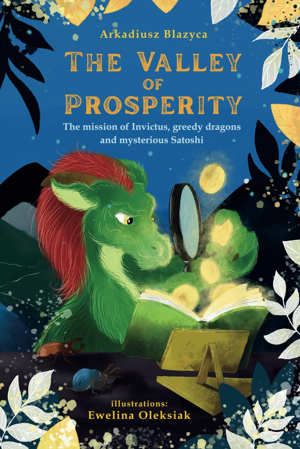 The Valley of Prosperity - The mission of Invictus, greedy dragons and mysterious Satoshi: History of Money From Barter to Bitcoin