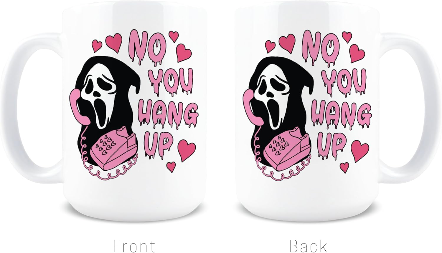 No You Hang Up Ghost Face Mug, Halloween Mug, Scream Cups, Scream Gifts, Ghostface Merch, Ghost Face Merch, Ghostface Merchandise, Cute Halloween Gifts, 15oz Ceramic Coffee Cup