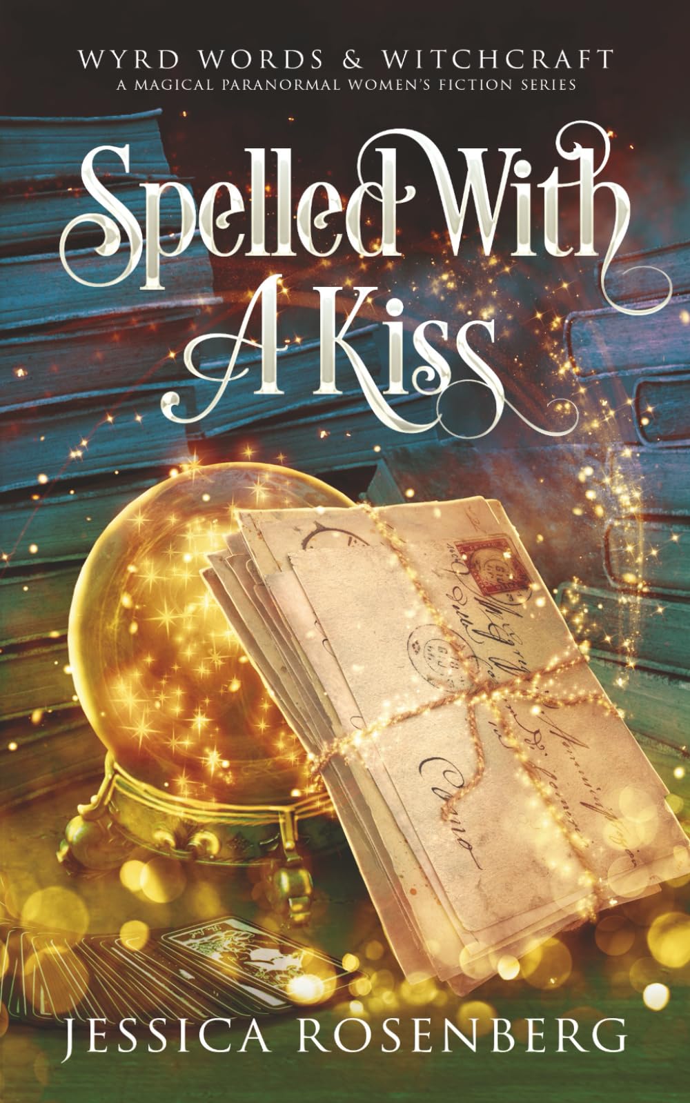 Spelled With a Kiss: A Cozy Paranormal Women's Fiction Novel (Wyrd Words & Witchcraft: A Witches of Portney Series)