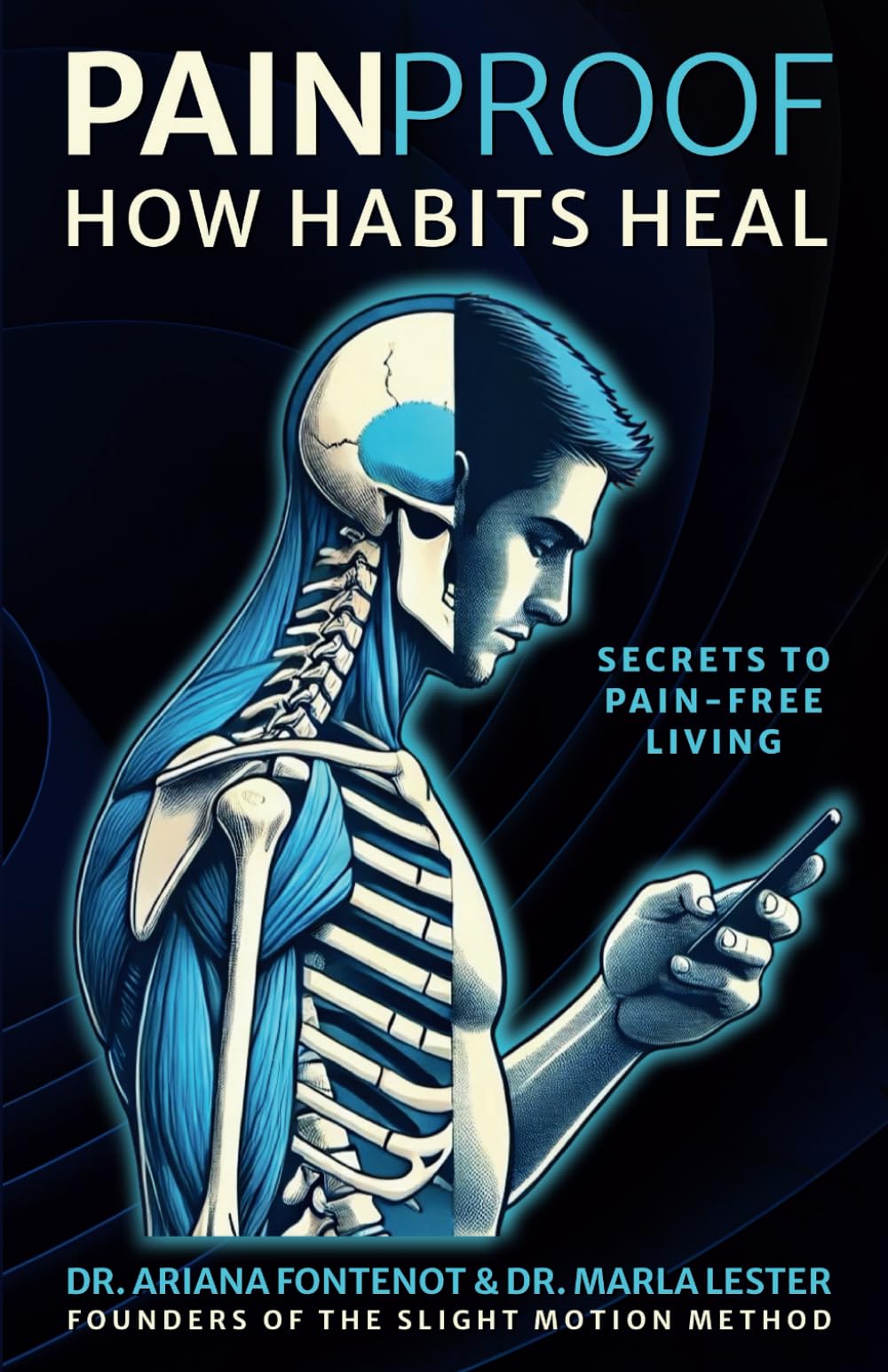 Painproof: How Habits Heal