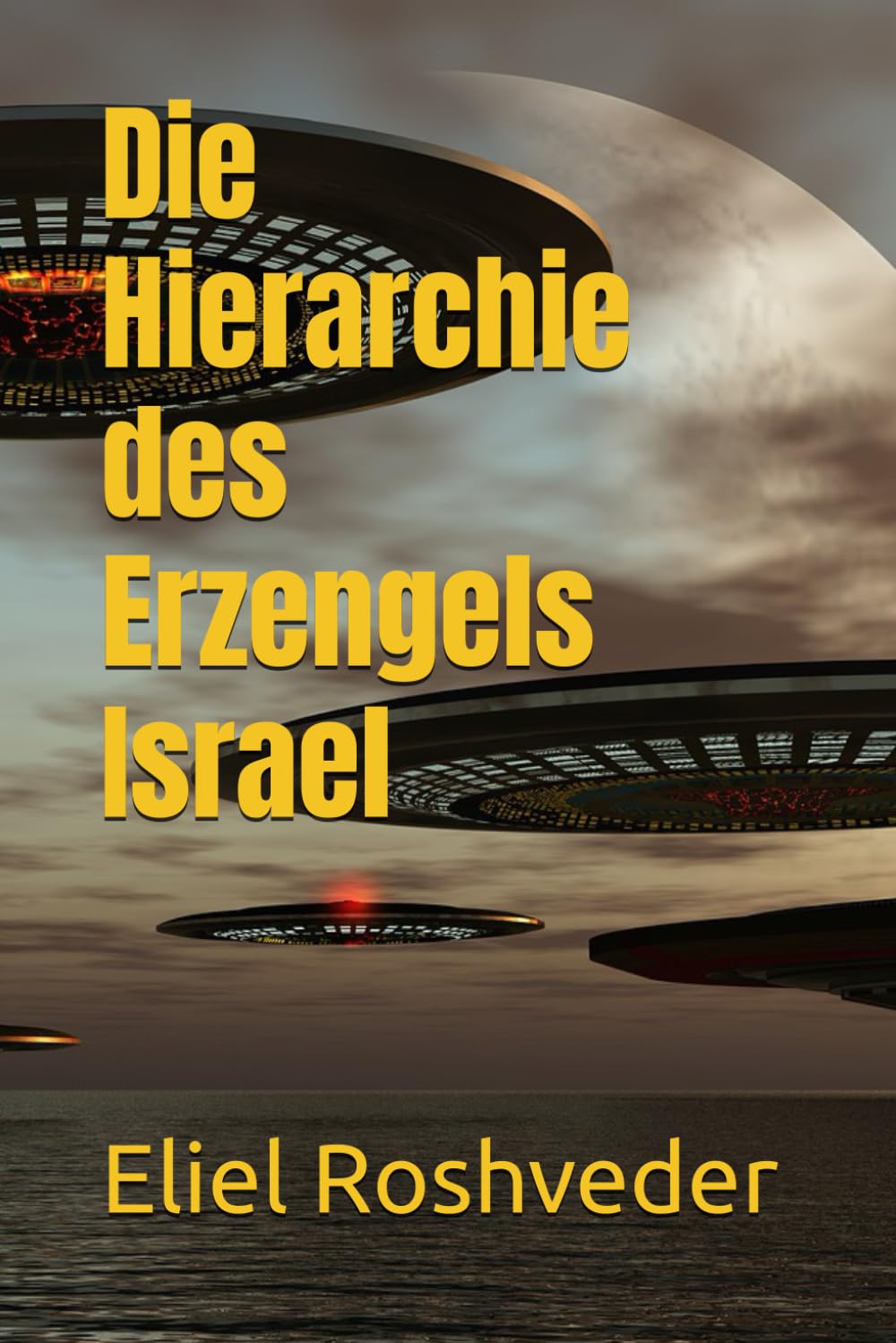 Die Hierarchie des Erzengels Israel (Engel der Kabbala)
