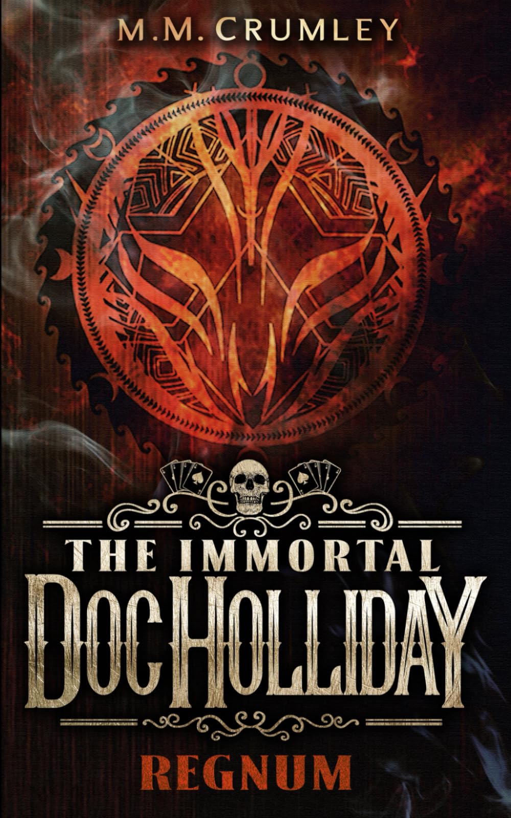 Book cover for The Immortal Doc Holliday series