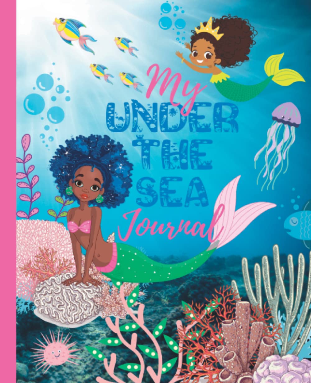 My Under The Sea: Little Black Mermaid 113 Page Composition Journal With OVER 100 Positive Affirmations