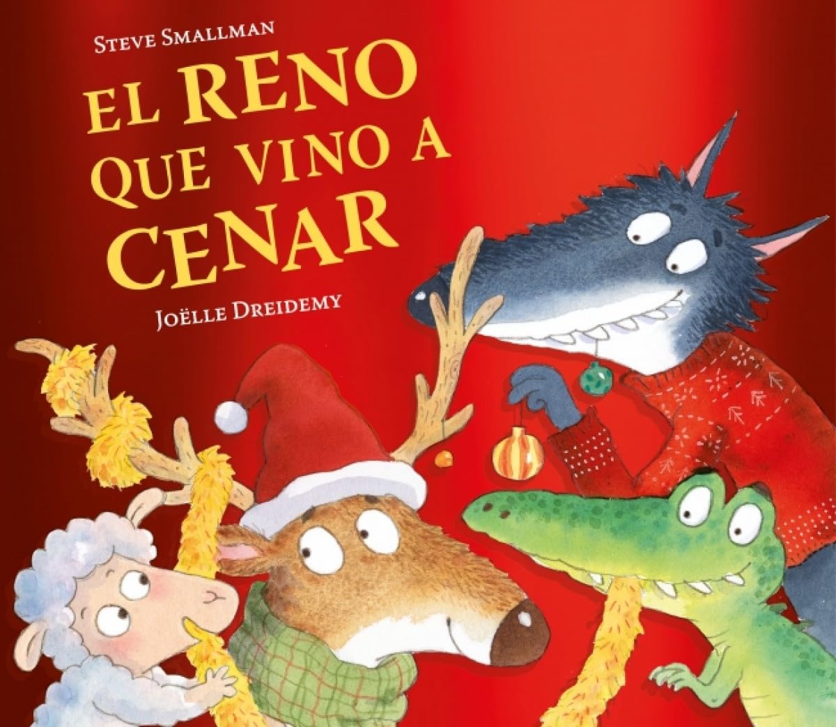 El reno que vino a cenar (La ovejita que vino a cenar) (Cuentos infantiles)