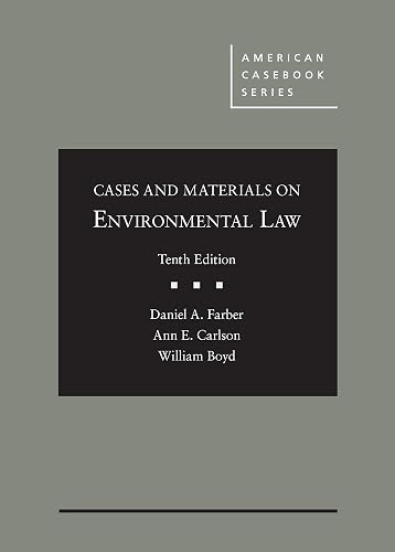 Cases and Materials on Environmental Law (American Casebook Series)