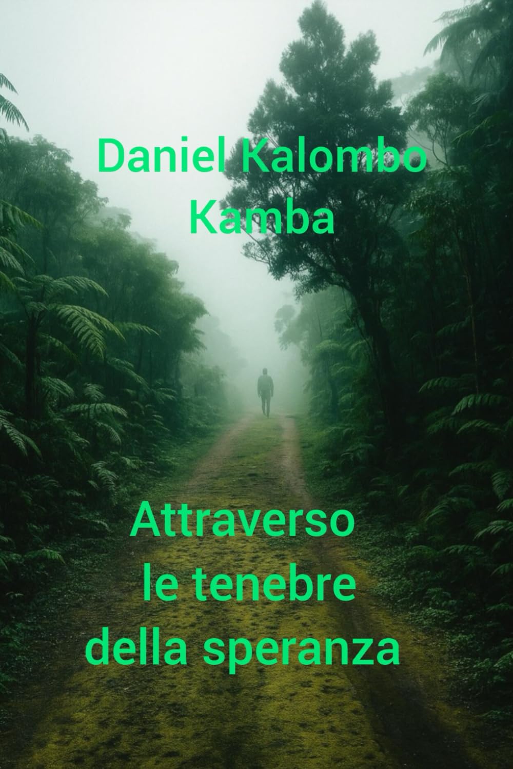 Attraverso le tenebre della speranza