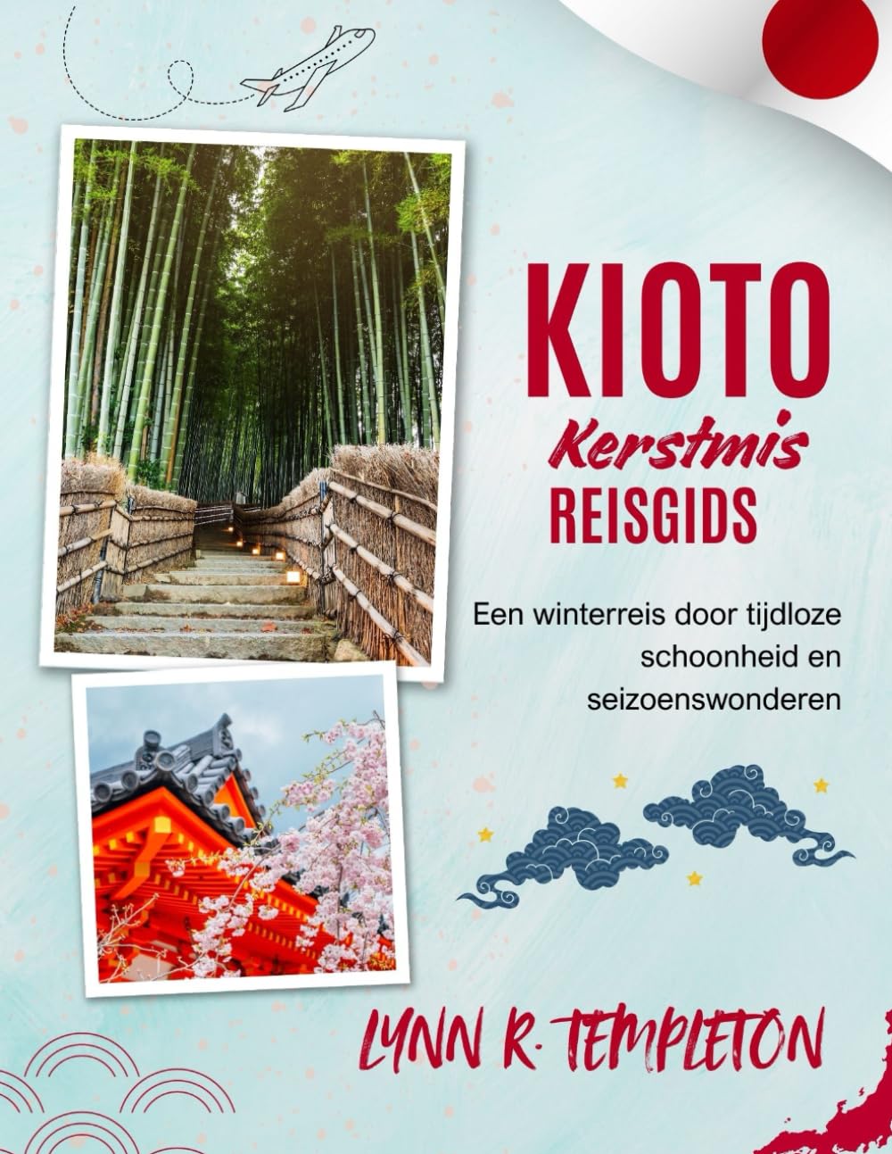 REISGIDS VOOR KYOTO MET KERST: Een magische reis langs lichtjes, festiviteiten en verborgen wonderen voor bezoekers die er voor het eerst komen.