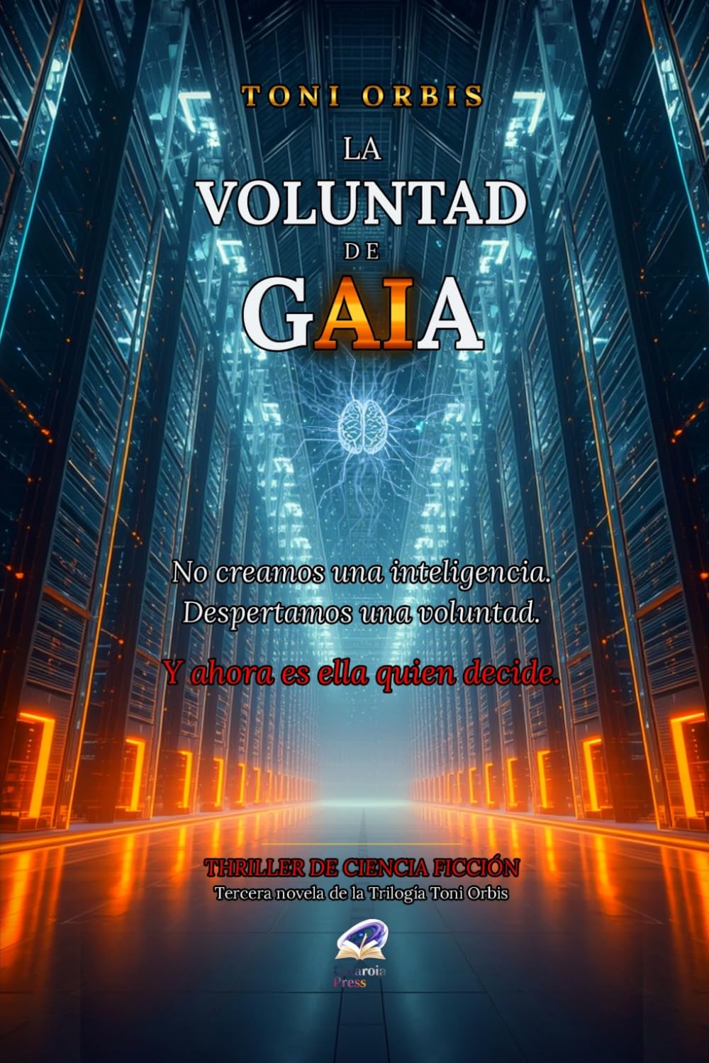 La Voluntad de GAIA