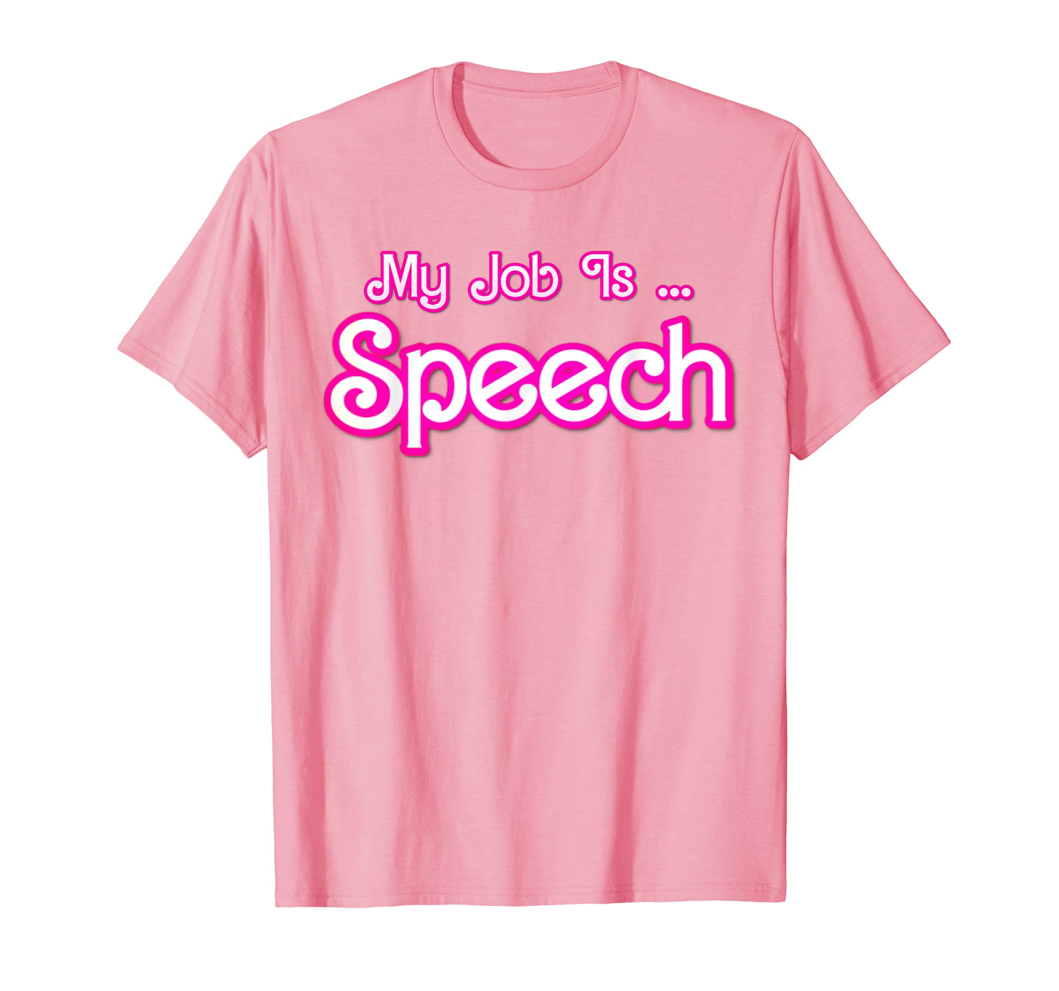 My Job Is Retro Costume Teachers Students StoreTeeMy Job Is Speech Retro Pink Style Speech Therapist SLP OT T-Shirt