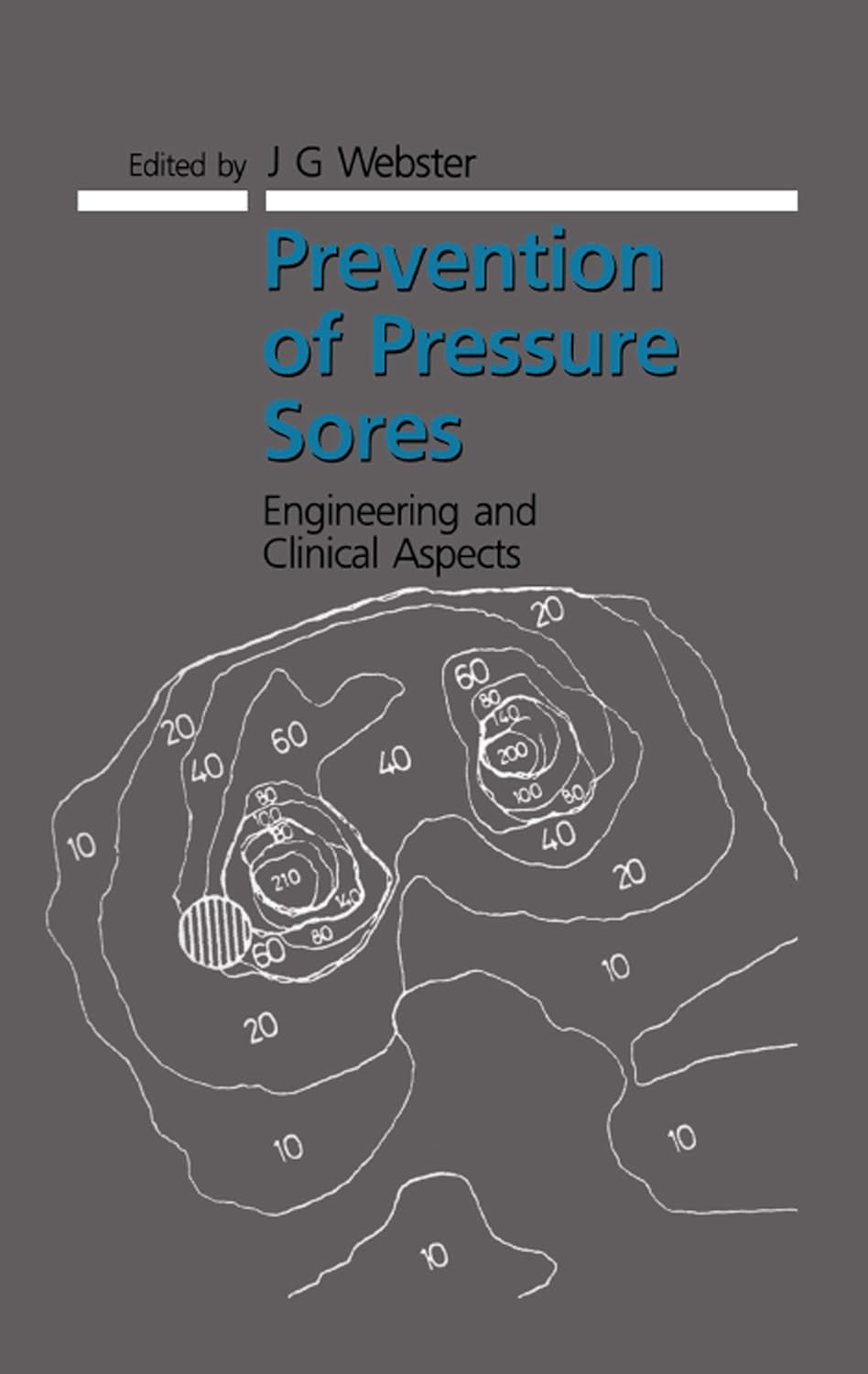 Prevention of Pressure Sores: Engineering and Clinical Aspects (Series in Medical Physics and Biomedical Engineering)      1st Edition, Kindle Edition