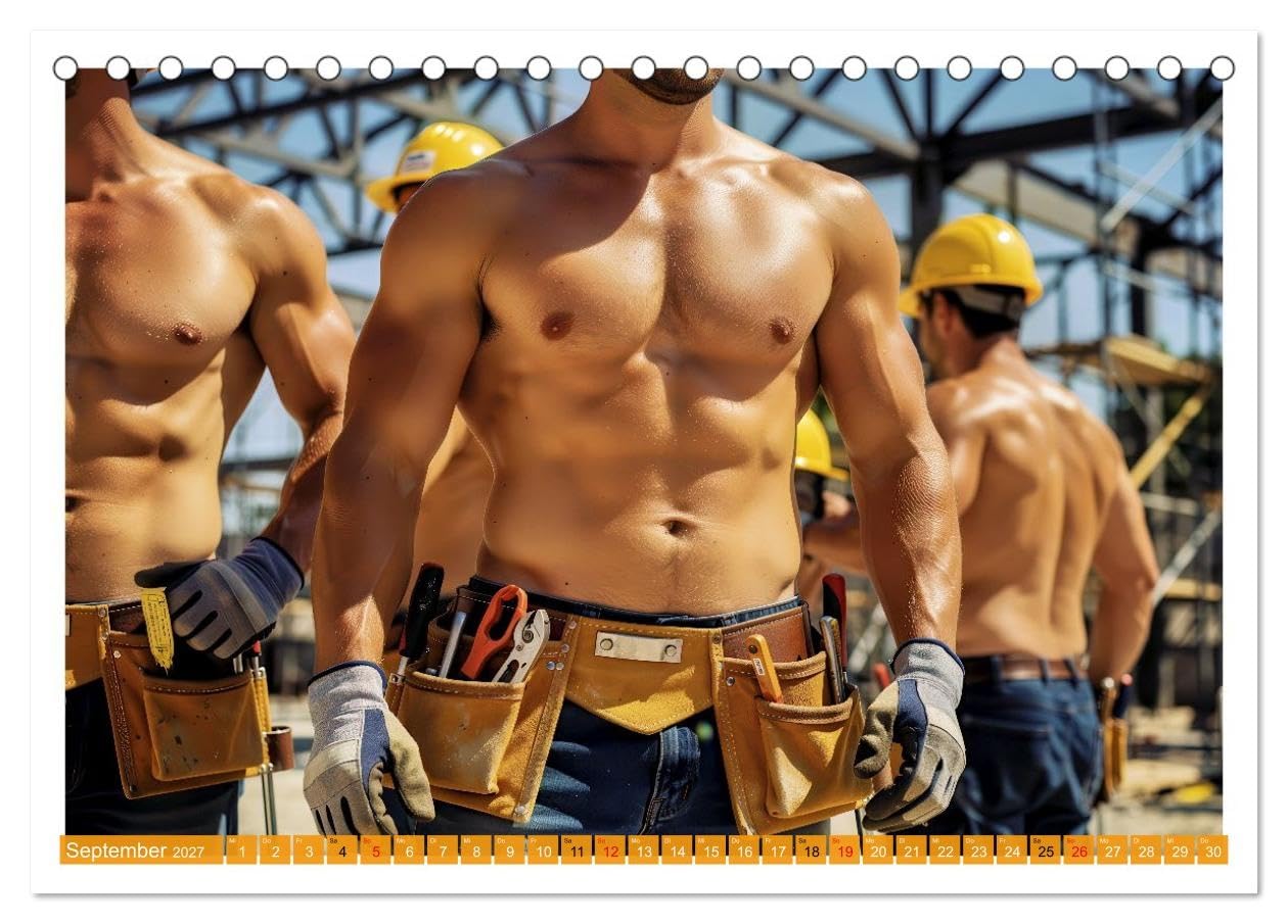 Sexy - Männer vom Bau (Tischkalender 2027 DIN A5 quer), CALVENDO Monatskalender: Schweiß, Stahl und Selbstbewusstsein treffen auf Humor und echte Persönlichkeit. (CALVENDO Erotik)