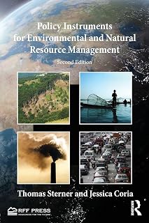 Policy Instruments for Environmental and Natural Resource Management: Second Edition