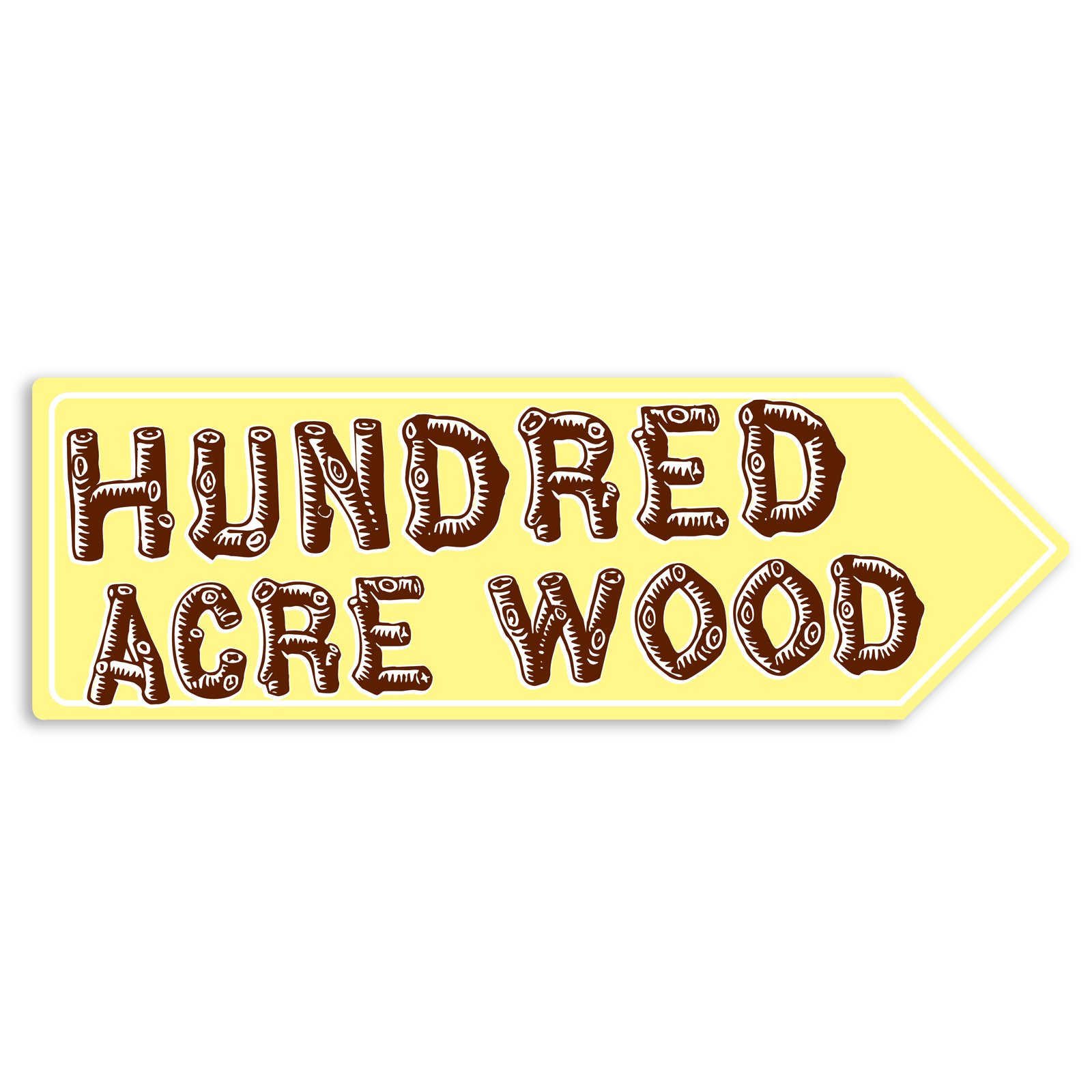 Hundred Acre Wood - Metal Arrow Wall Sign Plaque Art Inspirational