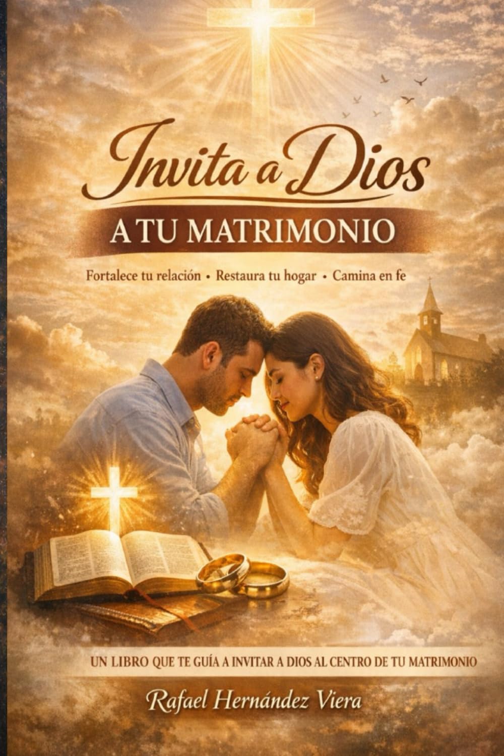 INVITA A DIOS A TU MATRIMONIO