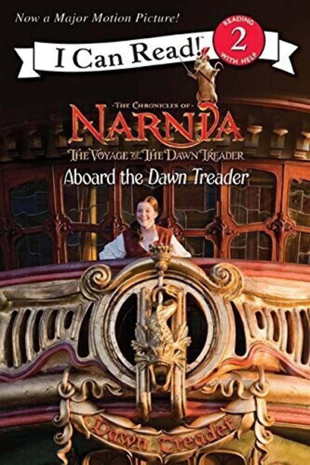 The Voyage of the Dawn Treader: Aboard the Dawn Treader (Narnia)