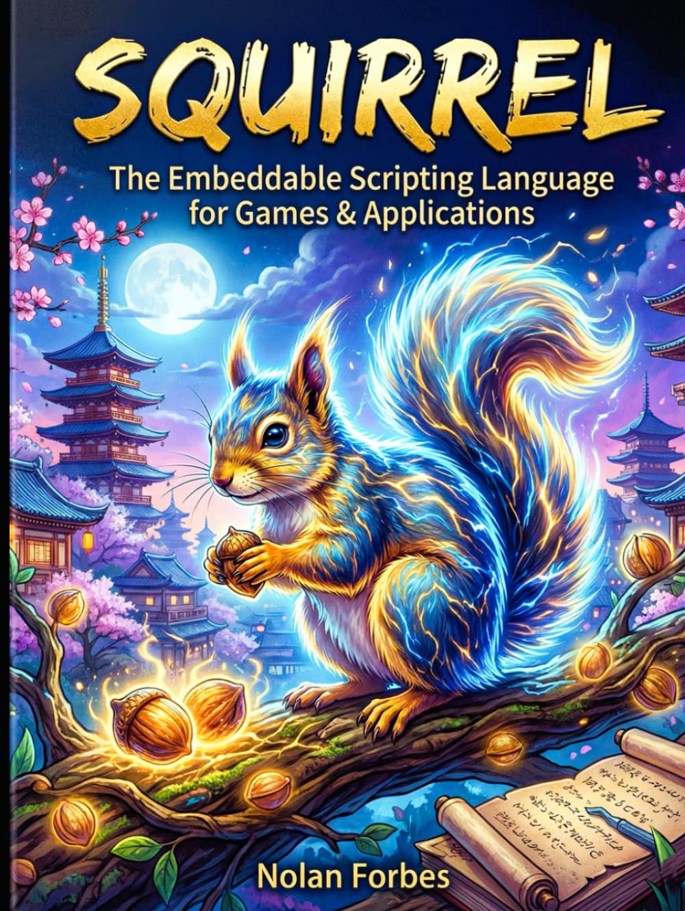 The squirrel dictionary of computer programming (The Aether Verge Collective Nolan Forbes)
