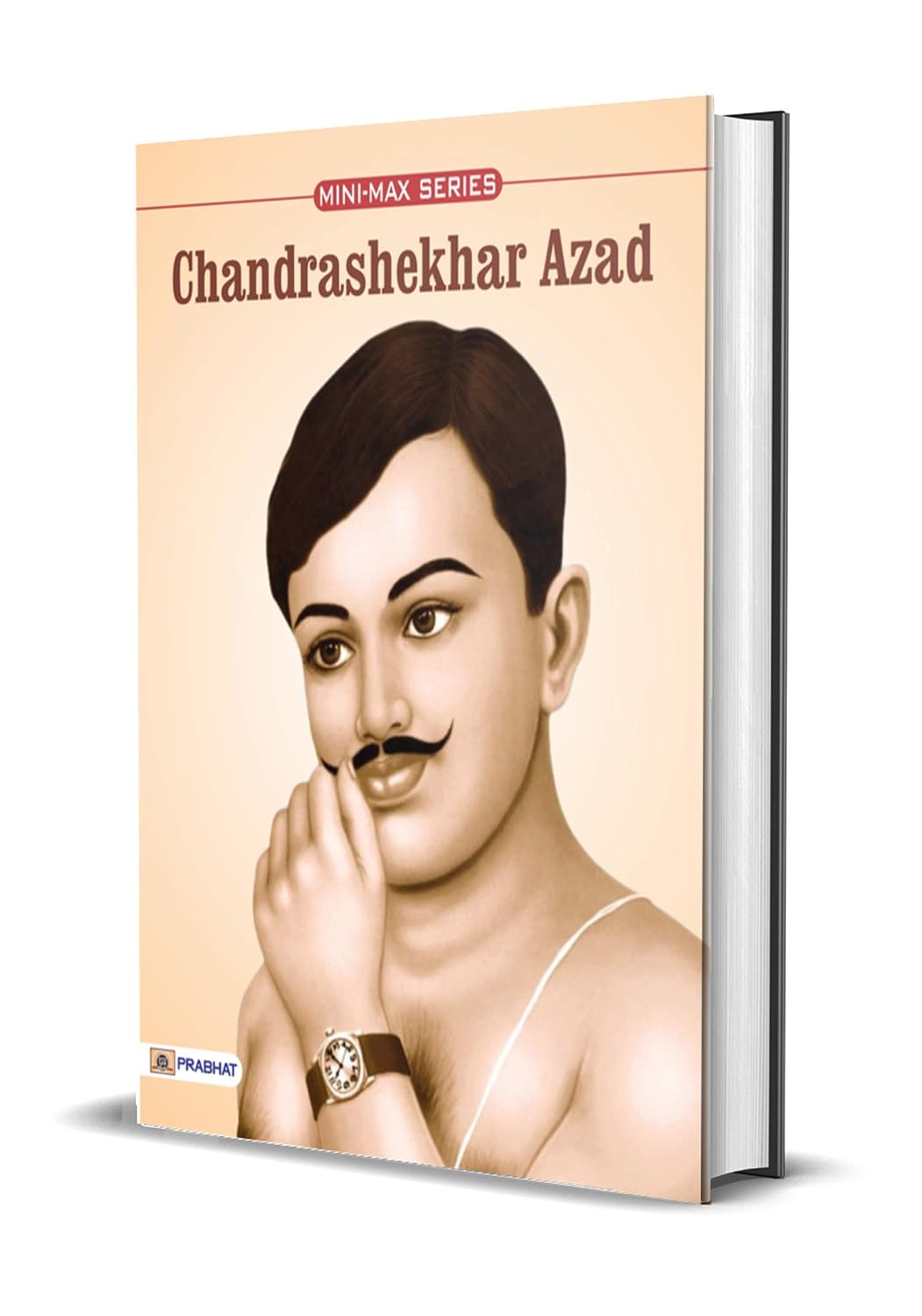 Chandrashekhar Azad (Famous Biographies for Children)