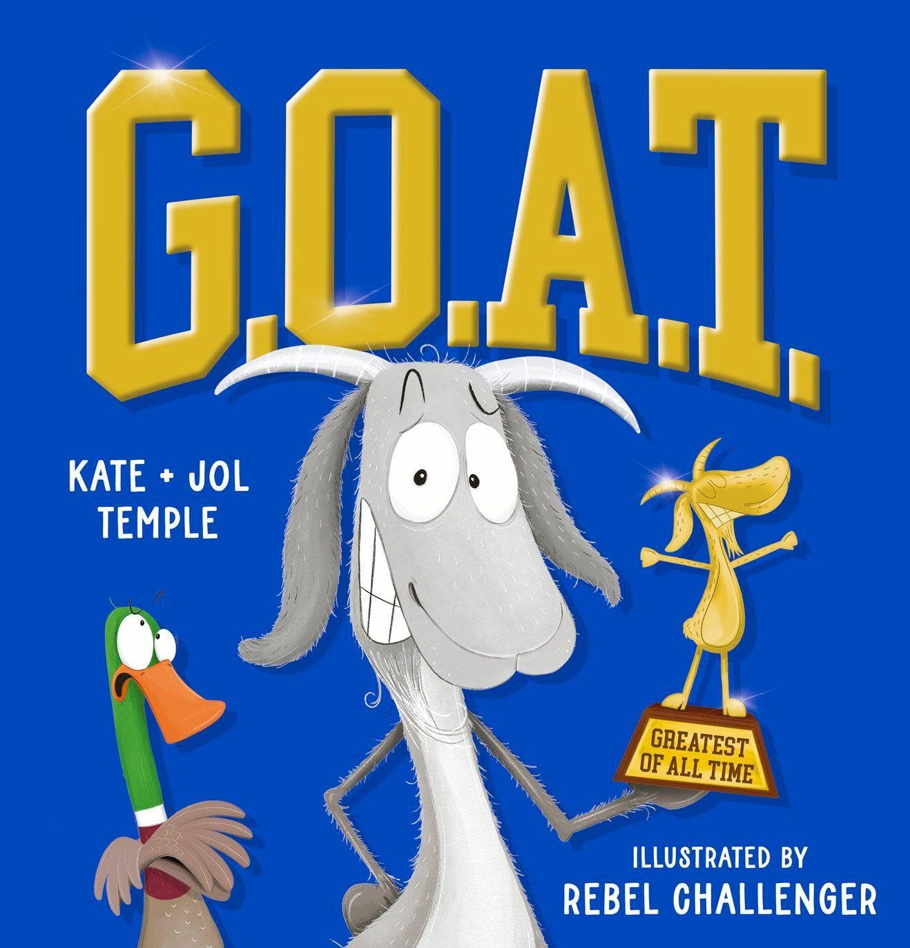 G.O.A.T [Paperback] [Jul 04, 2024] Temple, Kate; Temple, Jol and Challenger, Reb