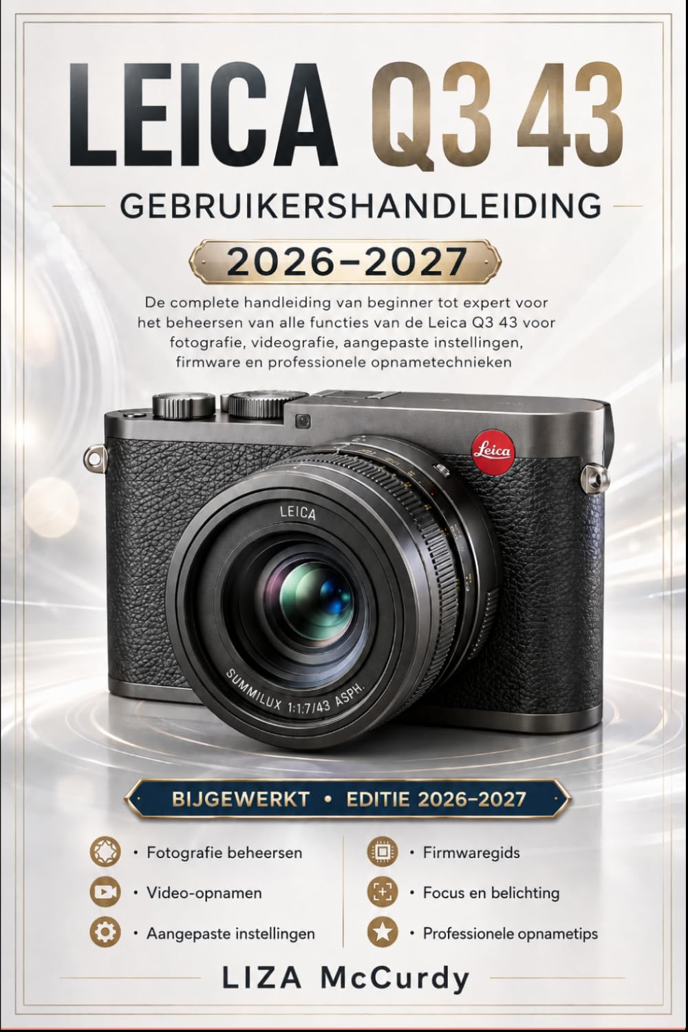 LEICA Q3 43 GEBRUIKERSHANDLEIDING 2026–2027
