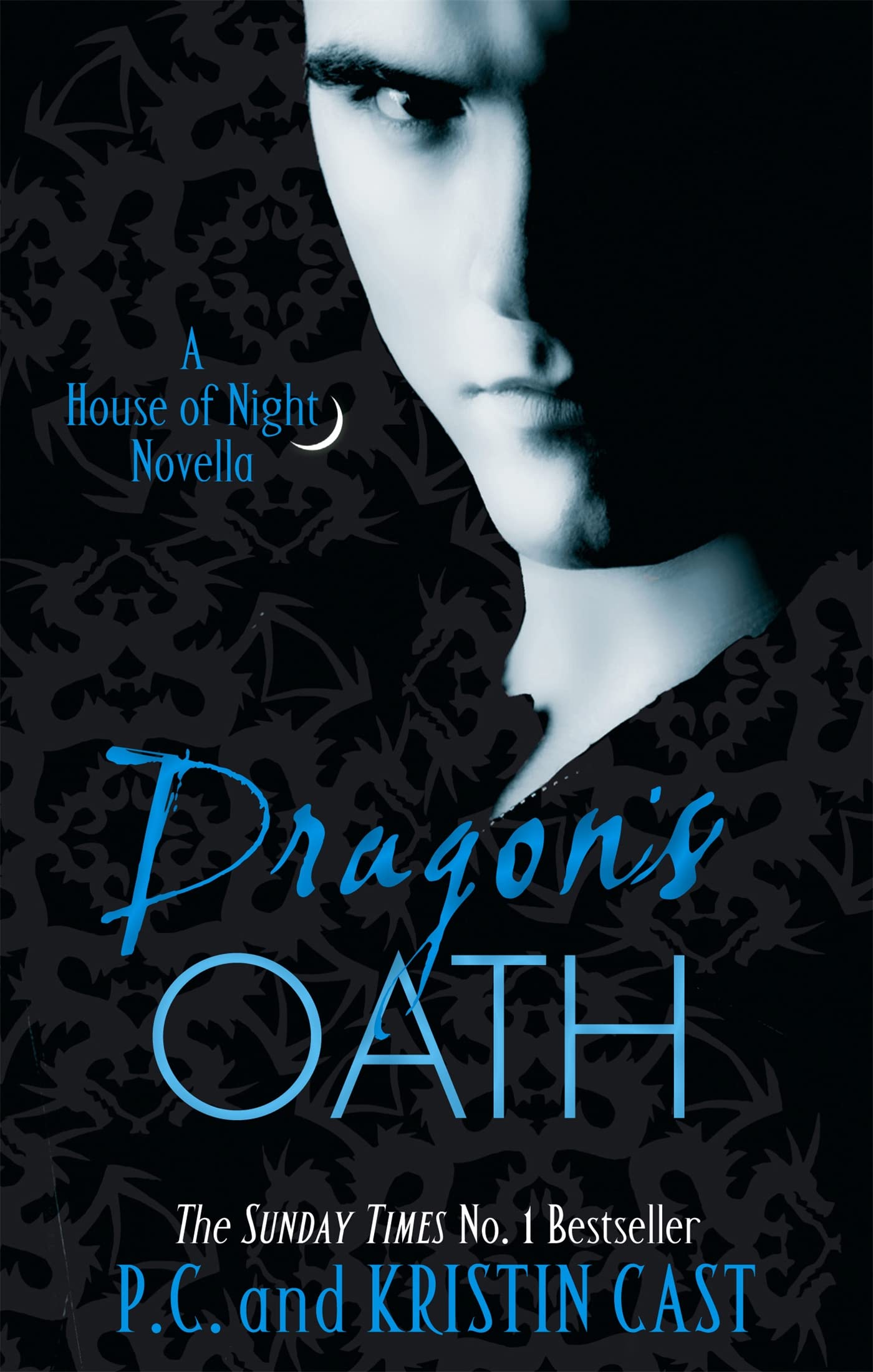 Dragon's Oath: Number 1 in series (House of Night Novellas)