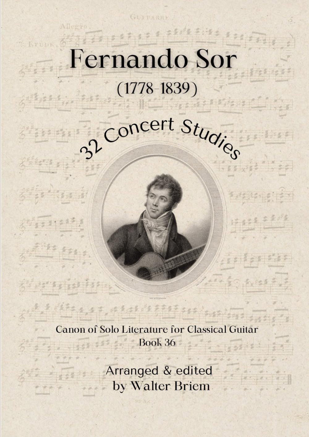 Fernano Sor 32 Concert Studies (Canon of Solo Literature for Classical Guitar)