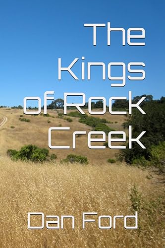 The Kings of Rock Creek