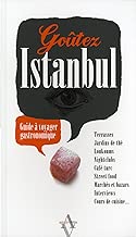 Download Goûtez Istanbul : Guide à voyager gastronomique PDF