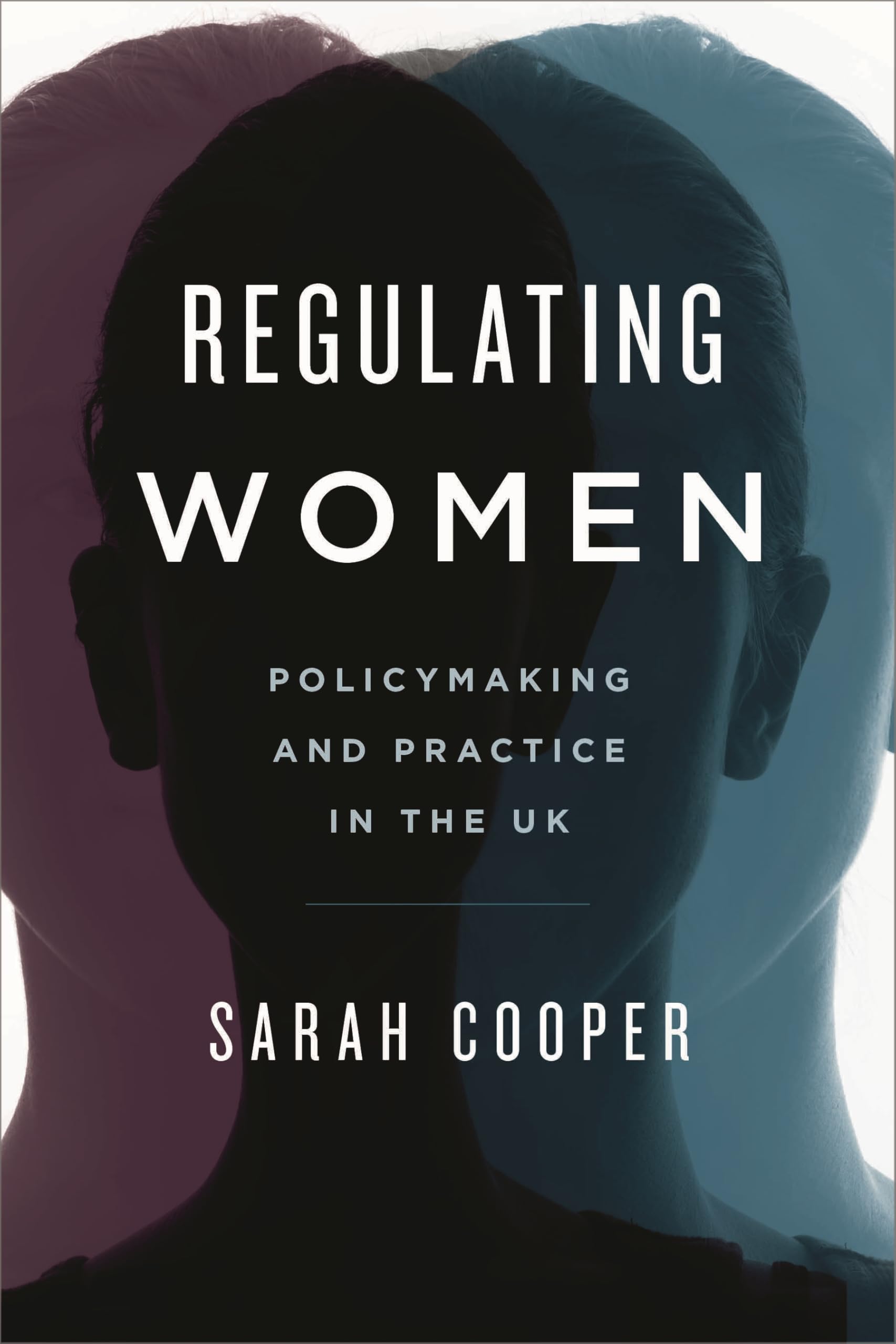 Buy Regulating Women: Policymaking and Practice in the UK — BookShops.in