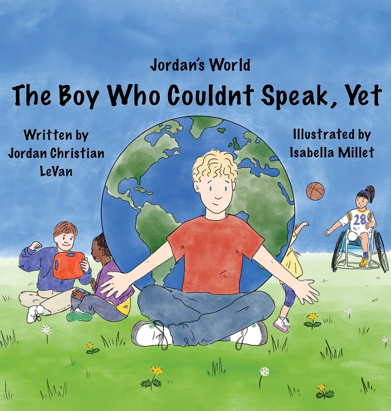 The Boy Who Couldn't Speak, Yet: 1 (Jordan's World)