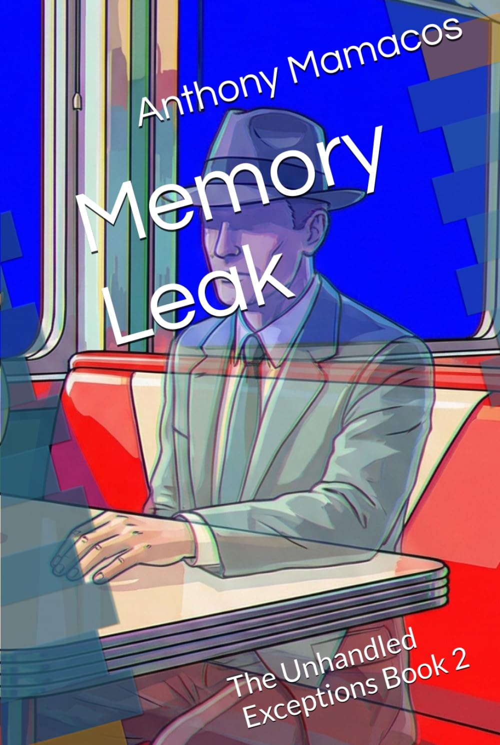 Memory Leak: The Unhandled Exceptions Book 2