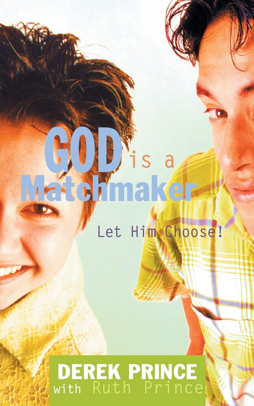 God Is a Matchmaker