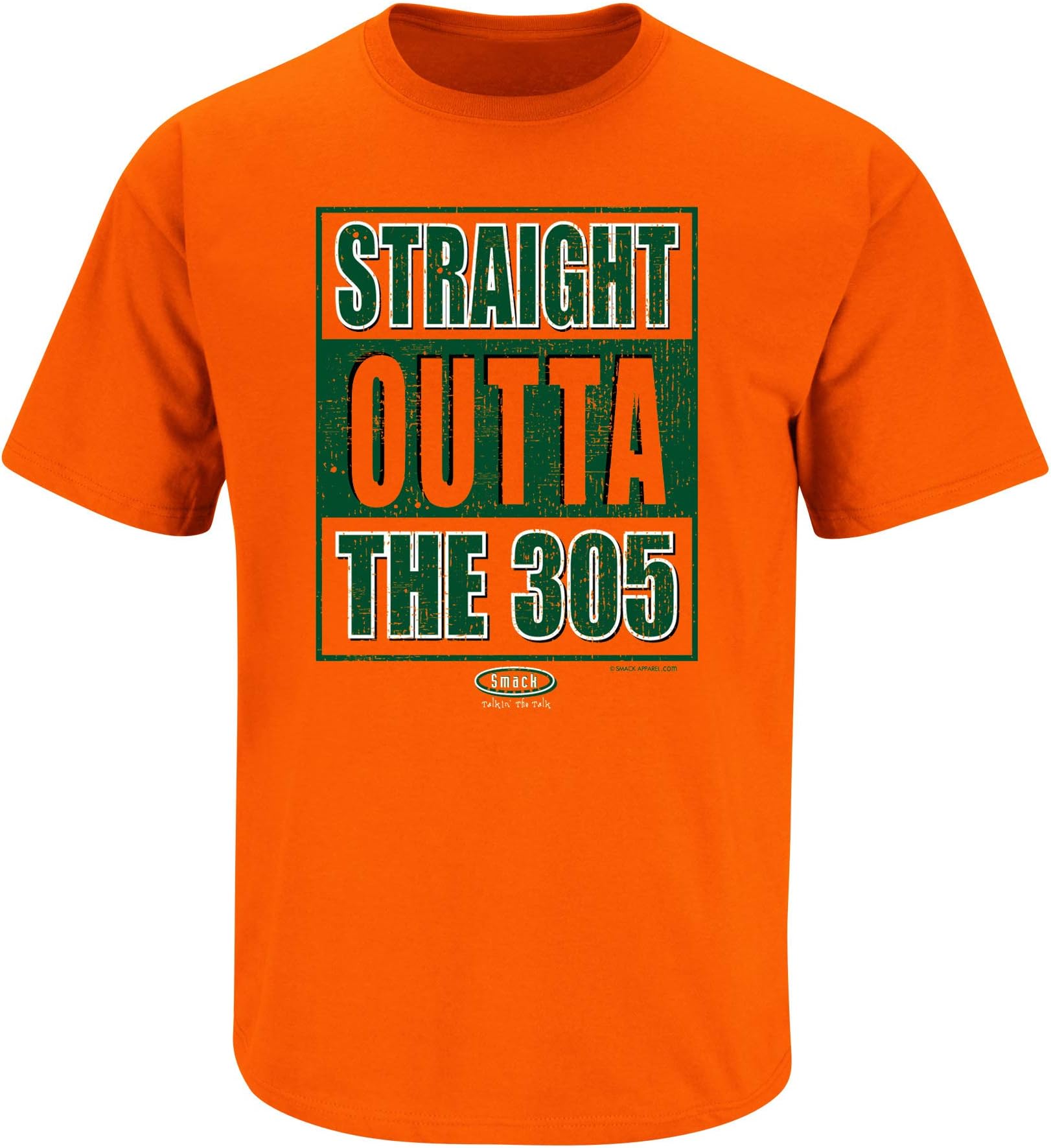 Smack ApparelMiami College Football Fans. Straight Outta The 305. Orange T Shirt (-5X)