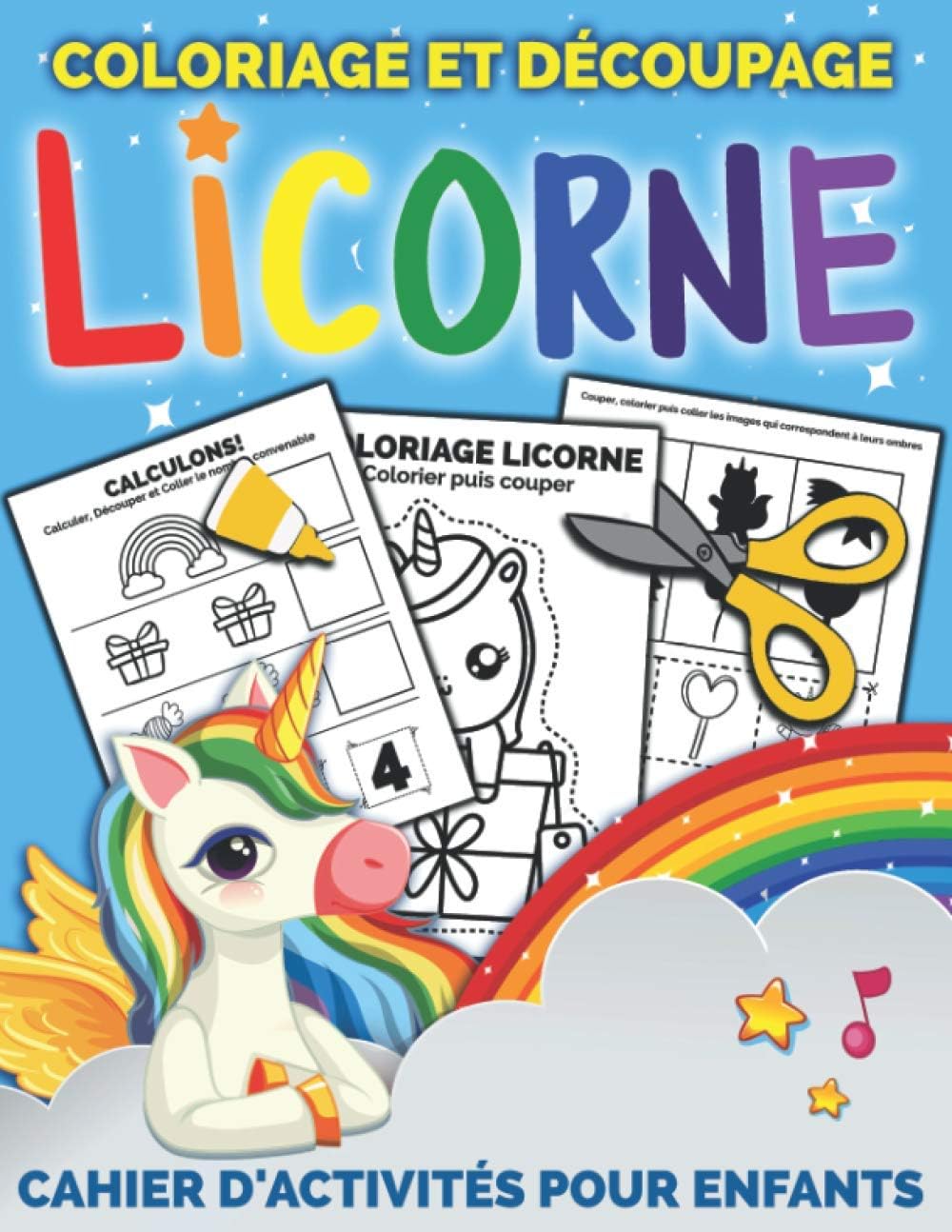 Coloriage Et Découpage Licorne - Cahier d'activités pour enfants: Apprendre À Découper Pour Enfants en Coloriant | Joli cadeau Licorne pour garçons et filles