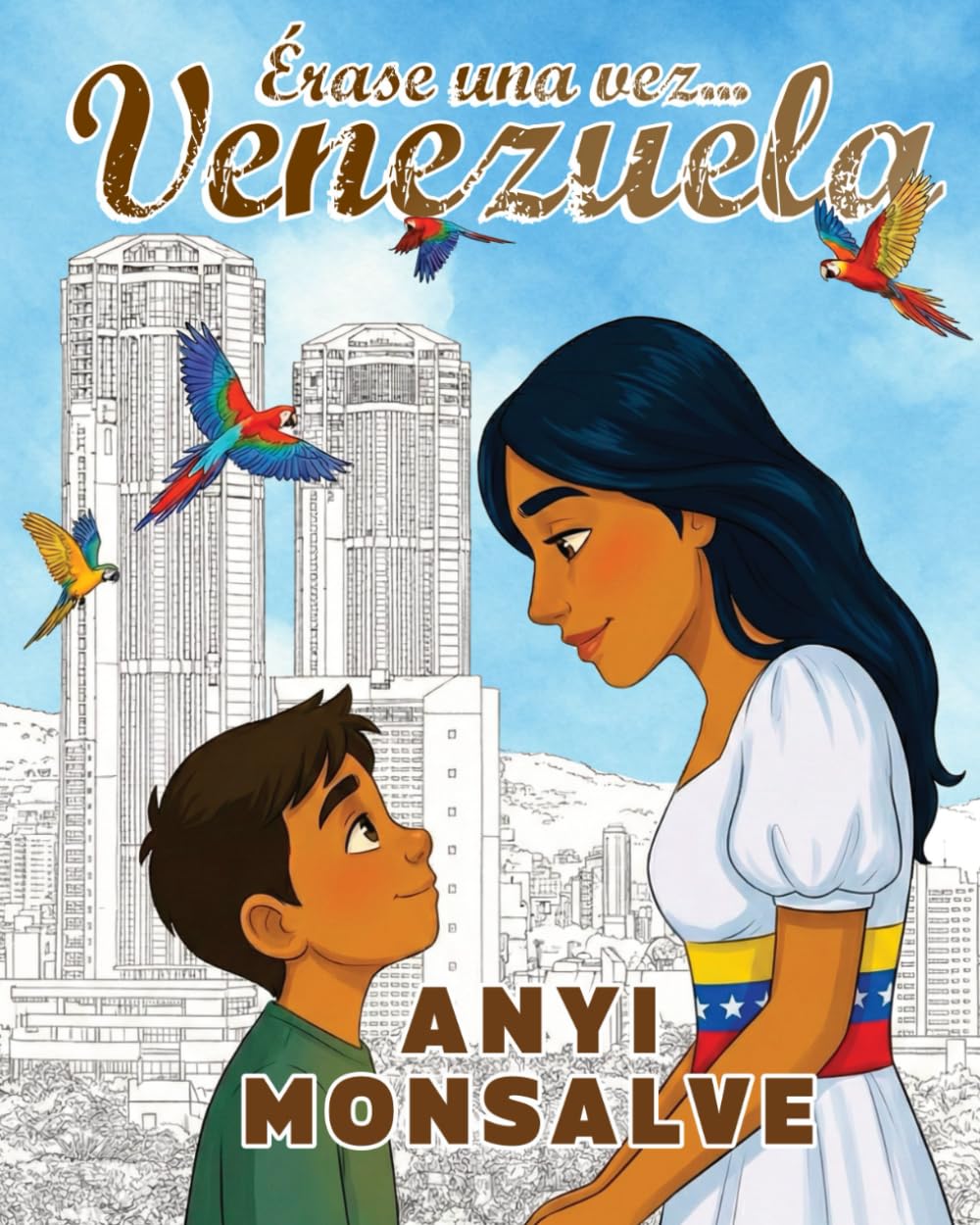 Érase una vez... Venezuela