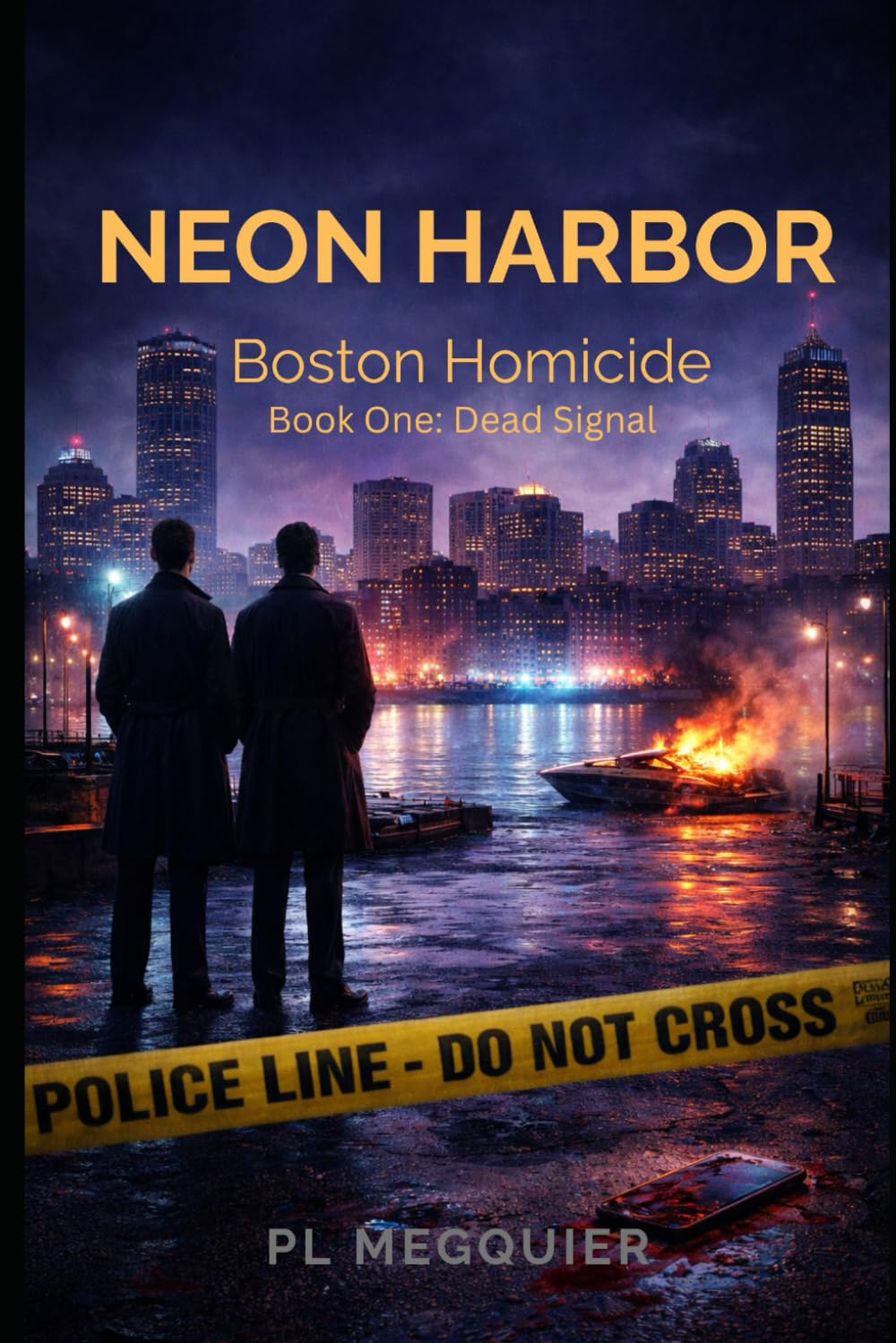 Neon Harbor: A Boston Homicide Series: Book One: Dead Signal