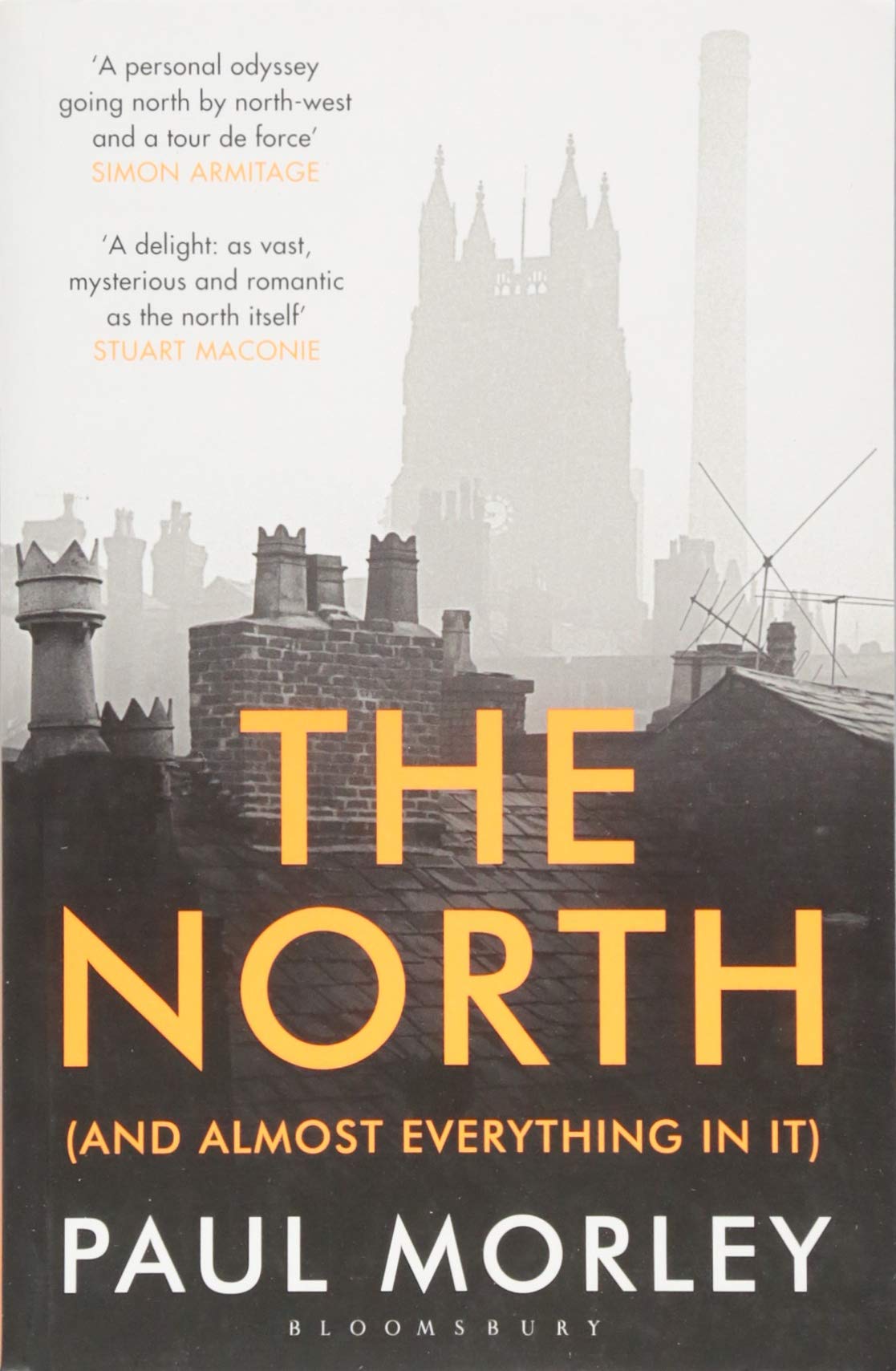 The North: (And Almost Everything In It)
