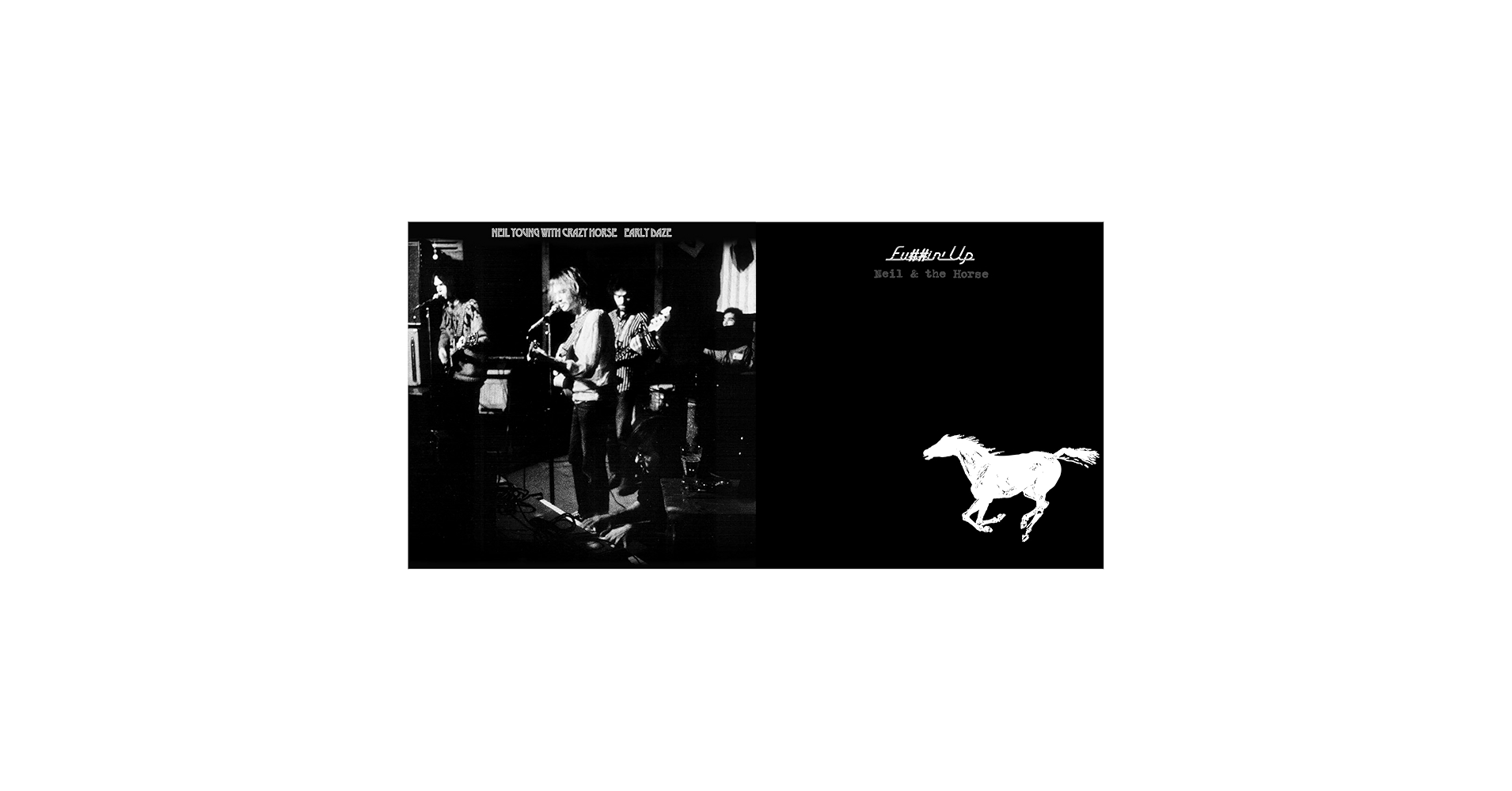 Neil Young with Crazy Horse, Neil Young, Crazy Horse - Early