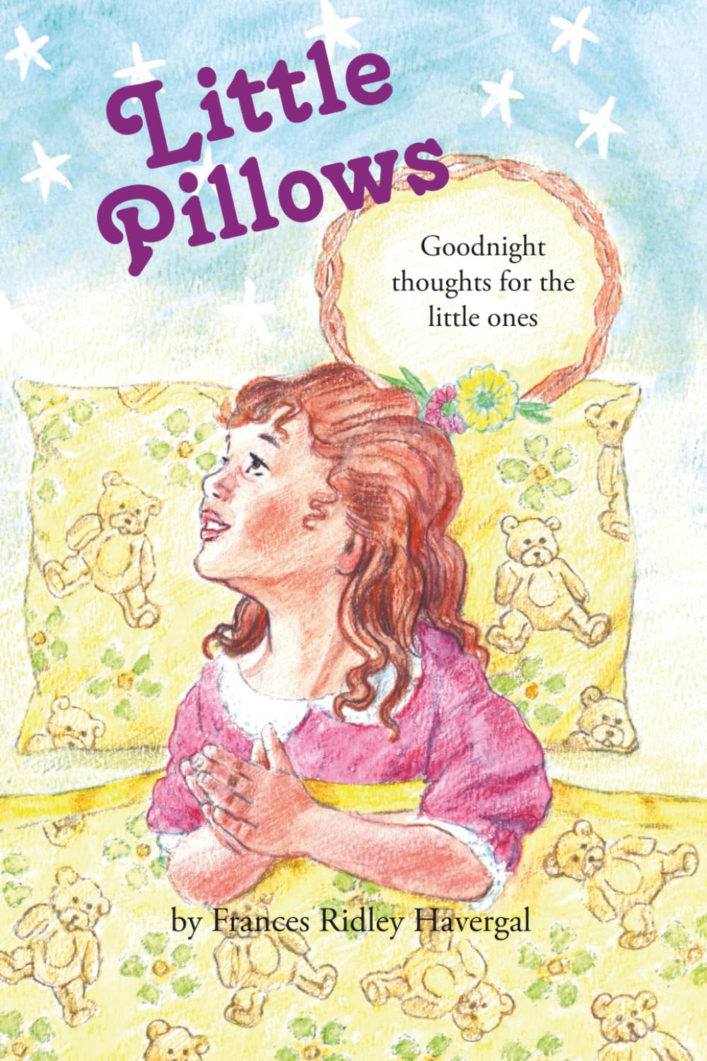 Little Pillows: Goodnight thoughts for the little ones
