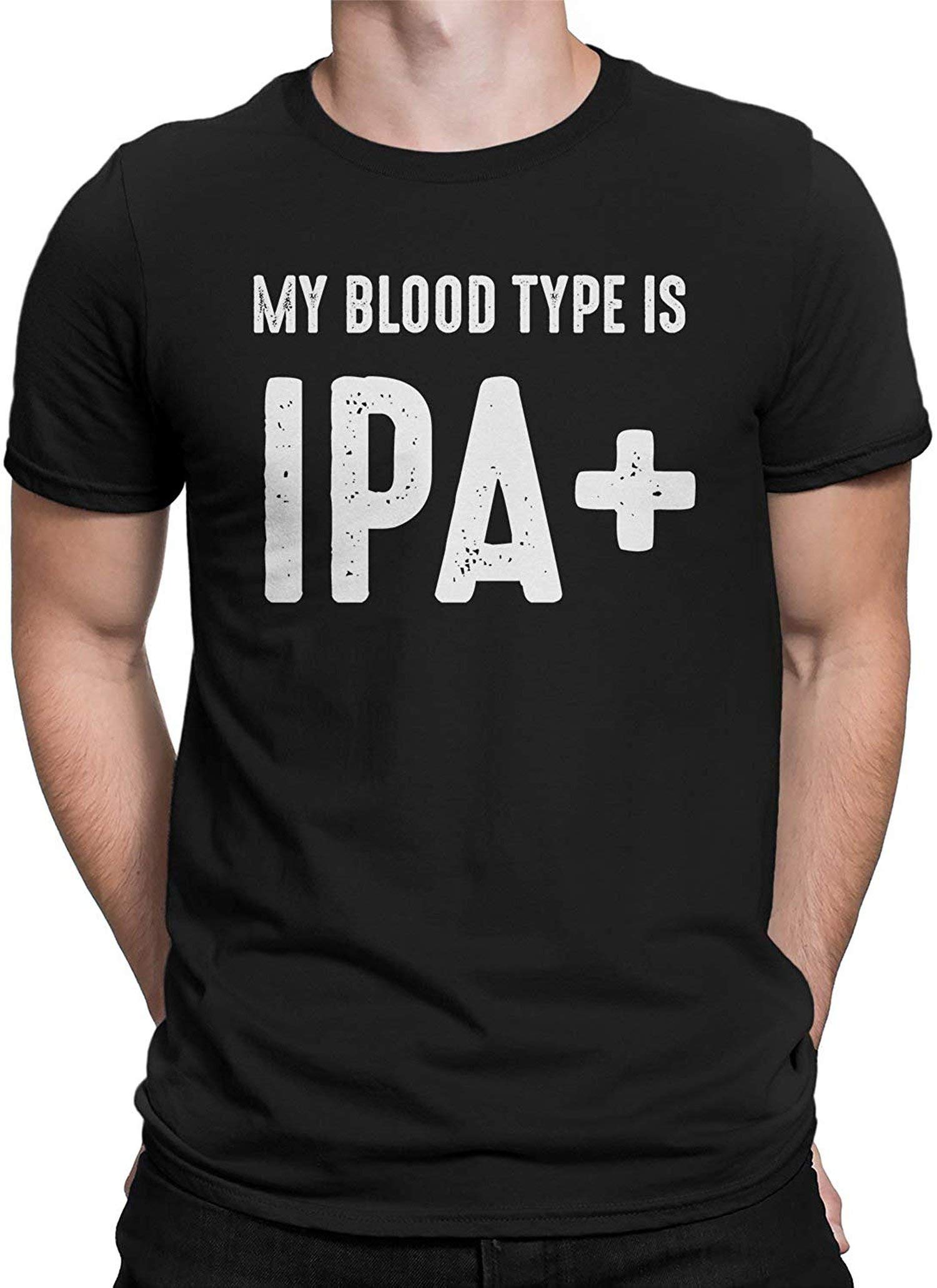 My Blood Type is IPA Positive Funny Beer Drinker Men's T-Shirt,XX-Large,Black