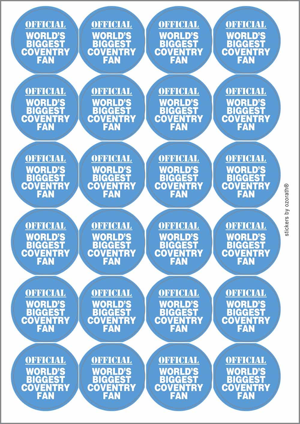 World's Biggest Coventry Fan Circular Matt Paper Stickers A4 Sheet of 24 (Each Sticker is 45mm Diameter)