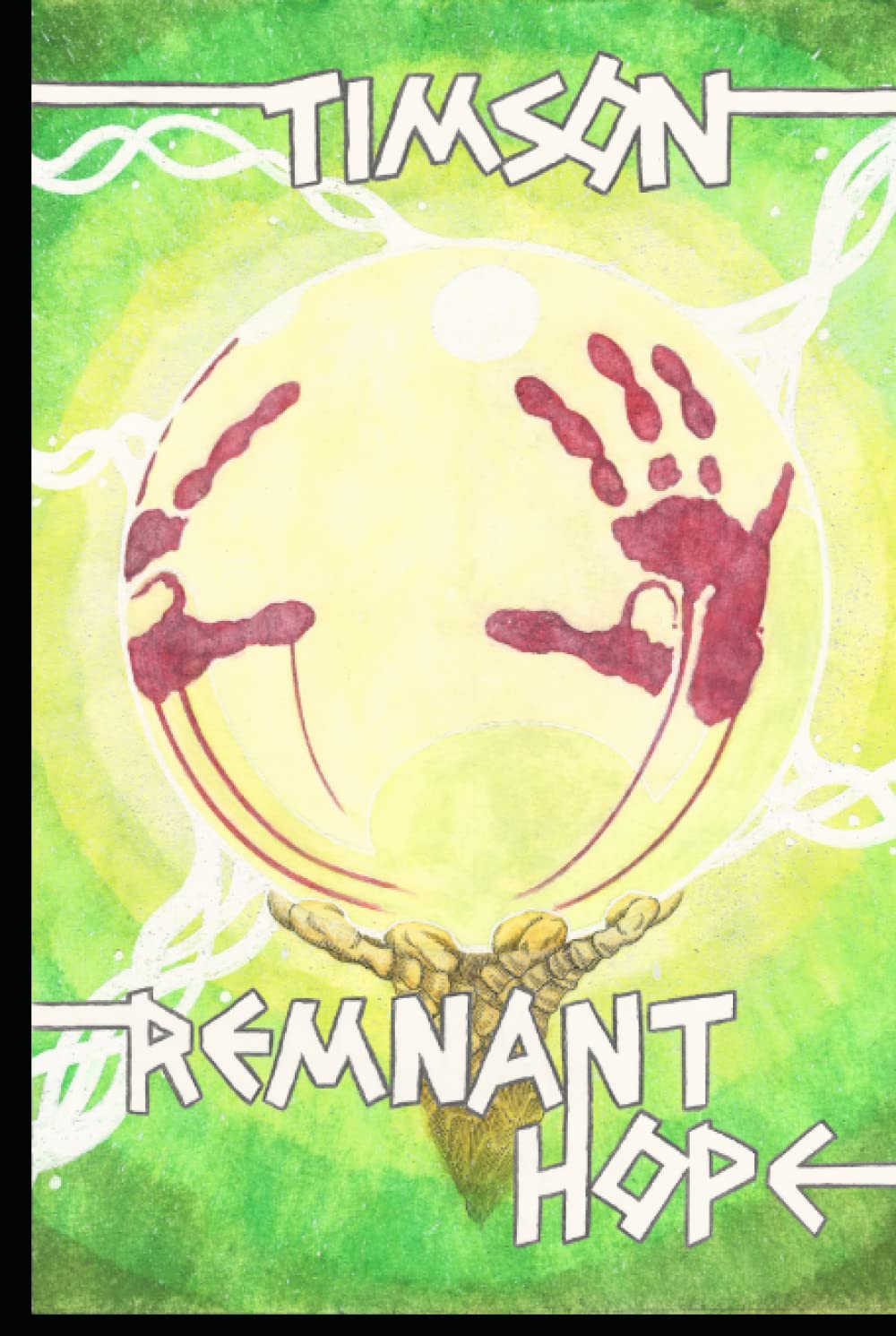 Remnant Hope (The Remnant Saga)