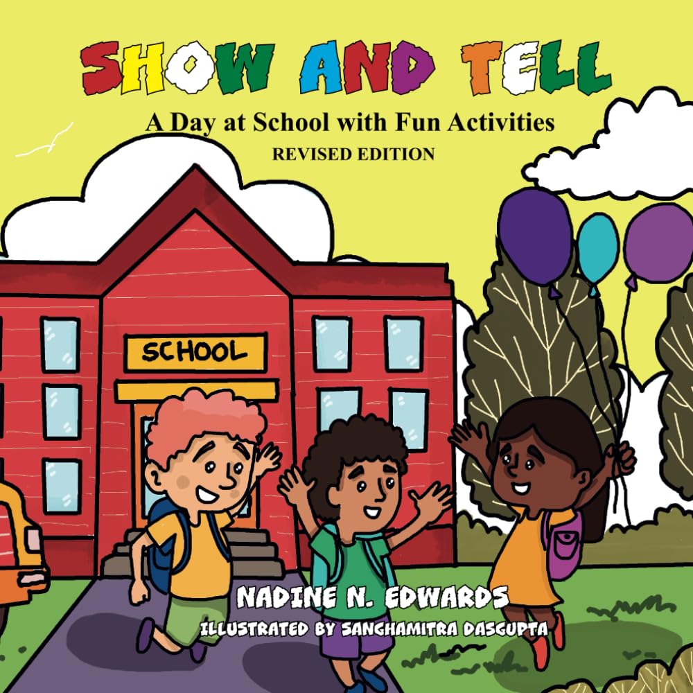Show and Tell: A Day at School with Fun Activities Revised Edition