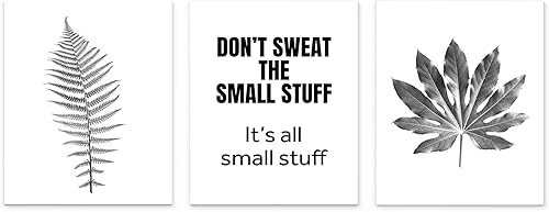 Modern Black And White Tropical Leaf Typography Dont Sweat The Small Stuff, Saying Wall Art Set of 3, 8x10 inch Unframed Print Poster With