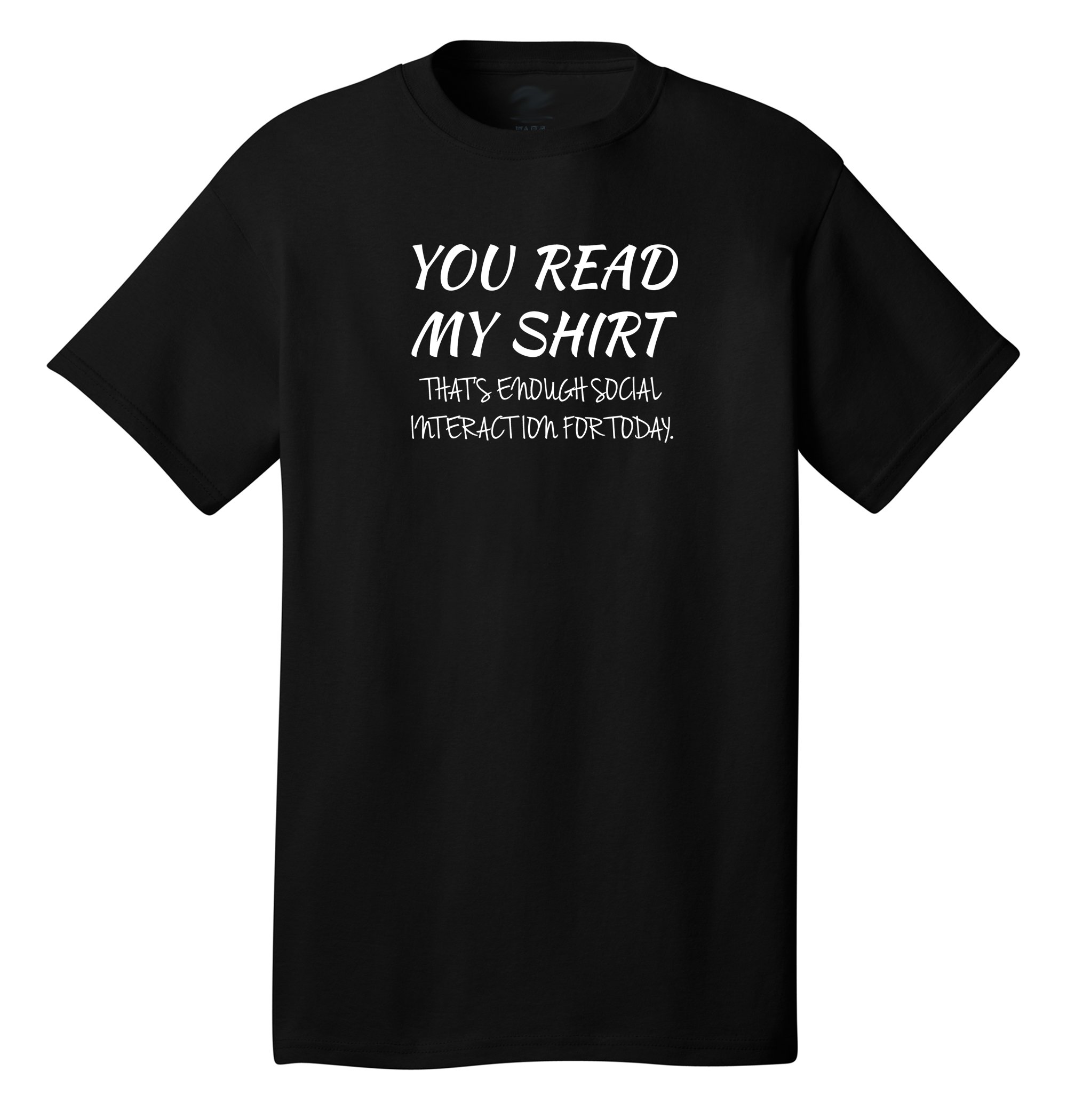 Anji's Collection Men's That's Enough Social Interaction For Today Funny T-shirt