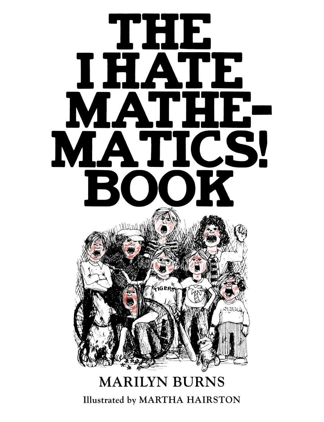 The I Hate Mathematics! Book (Offbeat Books)