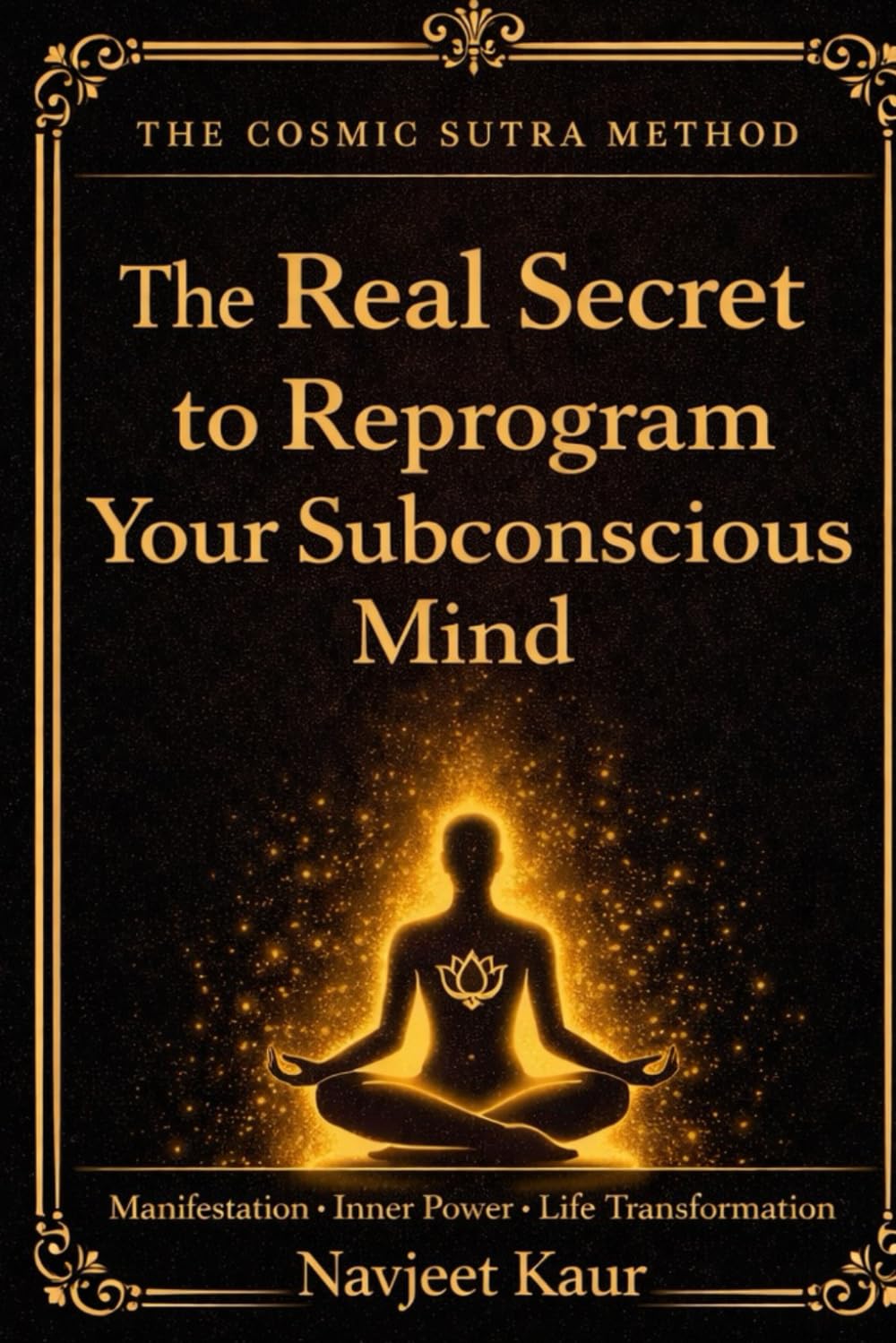 The Real Secret to Reprogram Your Subconscious Mind: Manifestation | Inner Power | Life Transformation