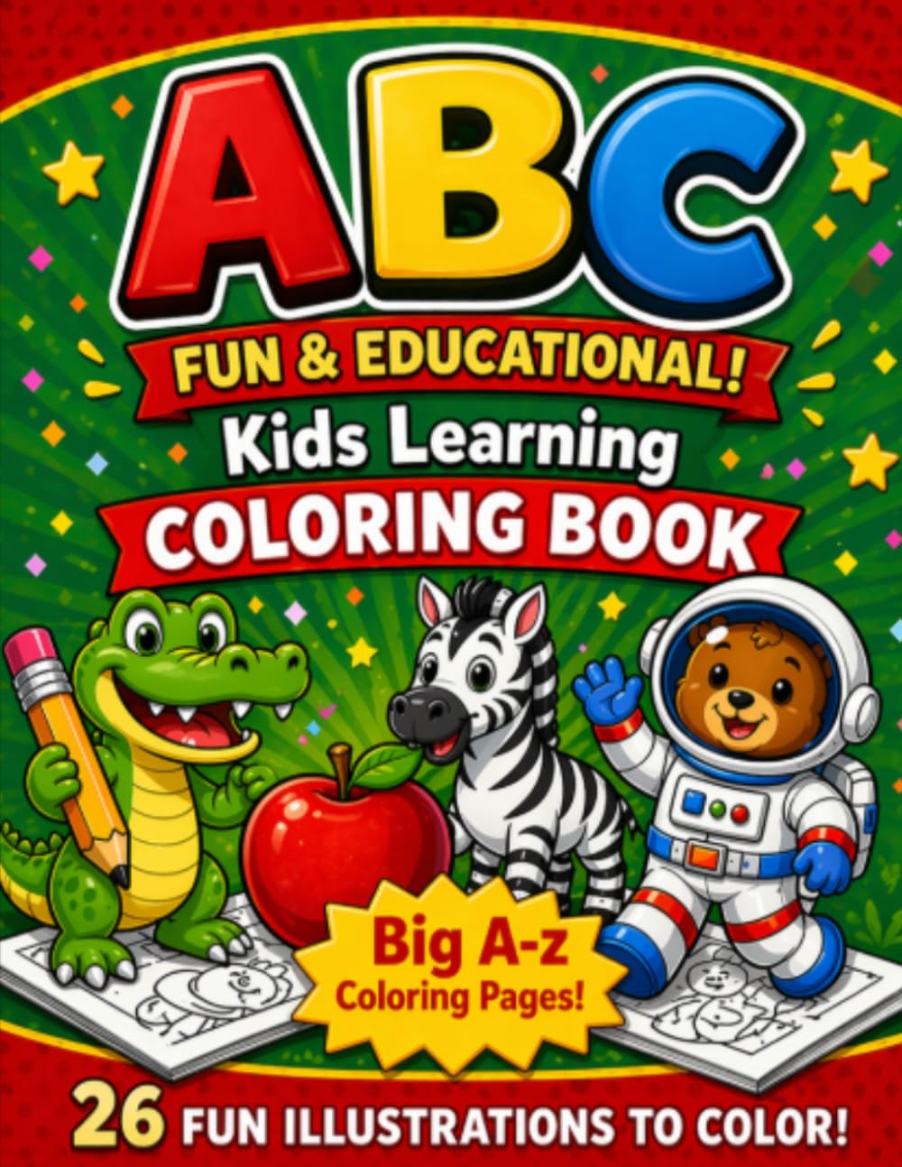 ABC Animals Coloring Book: Fun and Easy Coloring Book for Kids Ages 3–6