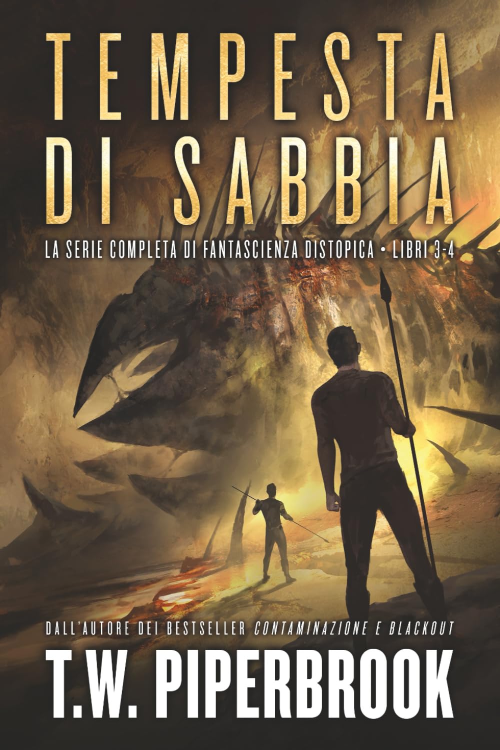 Tempesta di sabbia: La serie di fantascienza distopica: (Libri 3-4)